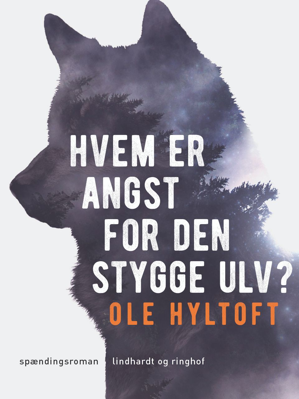 Hvem er angst for den stygge ulv?, eBook by Ole Hyltoft