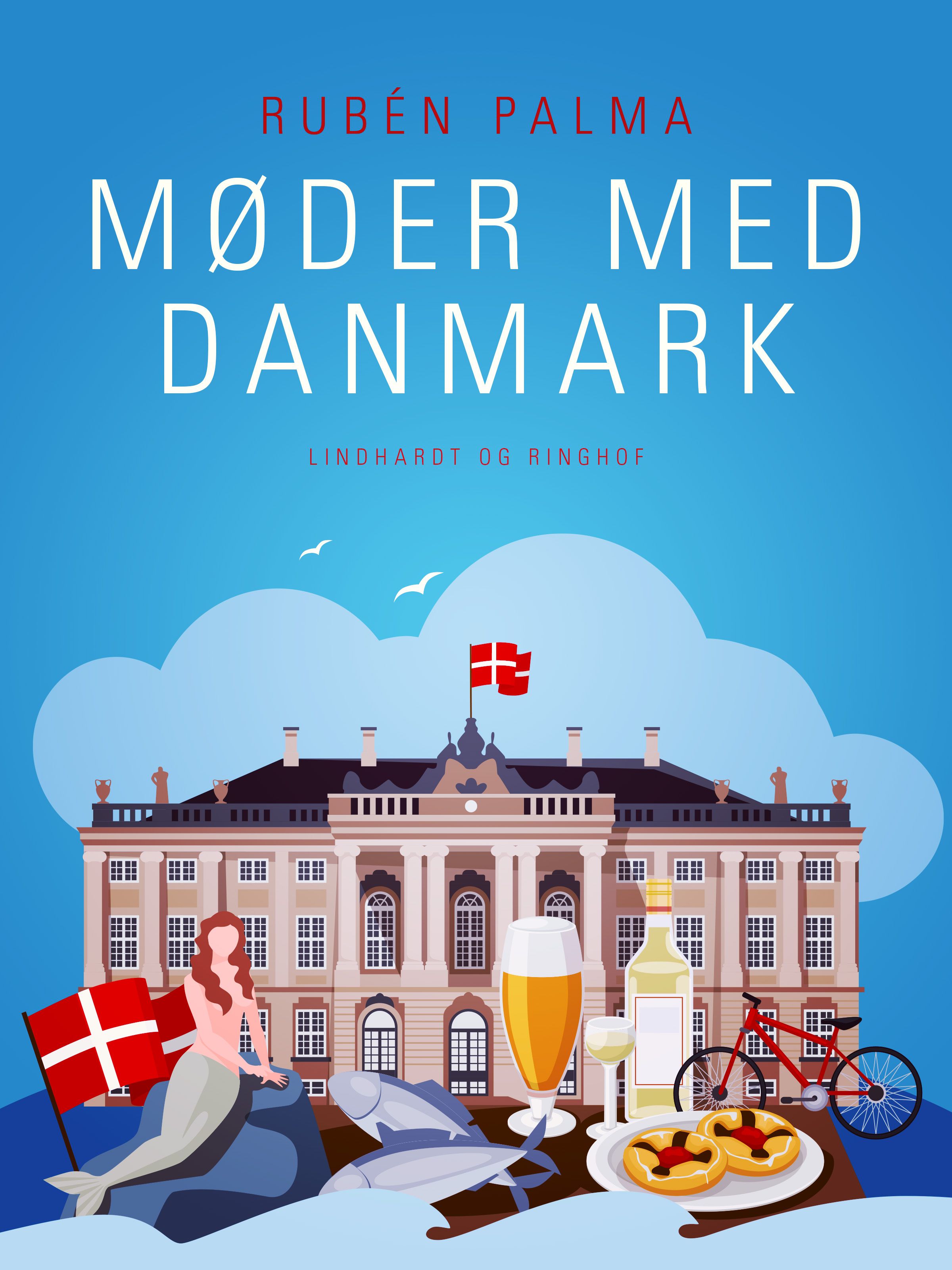 Møder med Danmark, e-bog af Rubén Palma