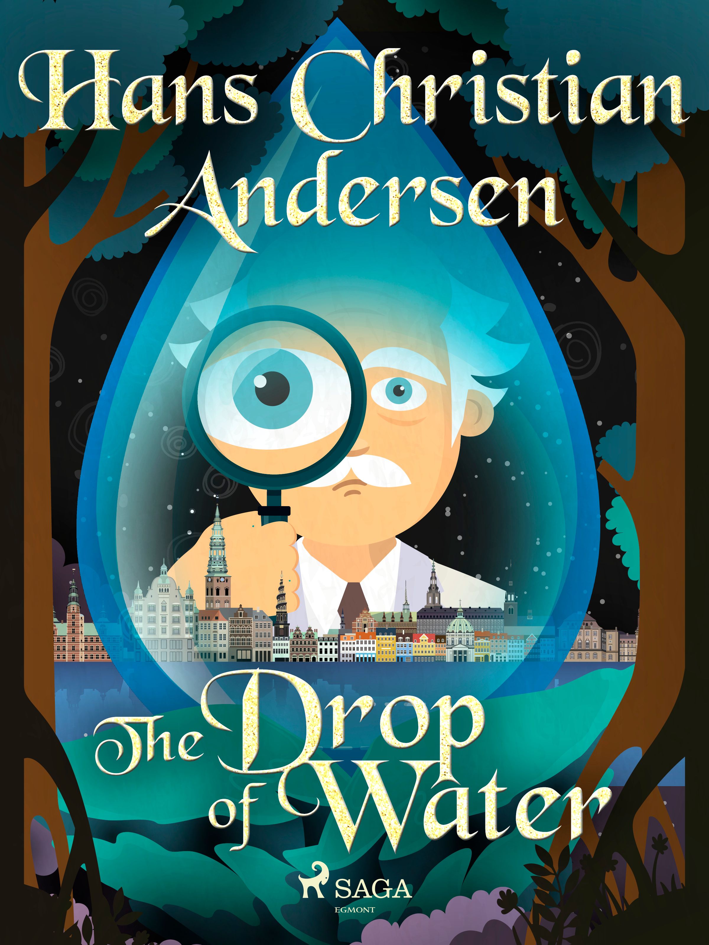 The Drop of Water, e-bok av Hans Christian Andersen