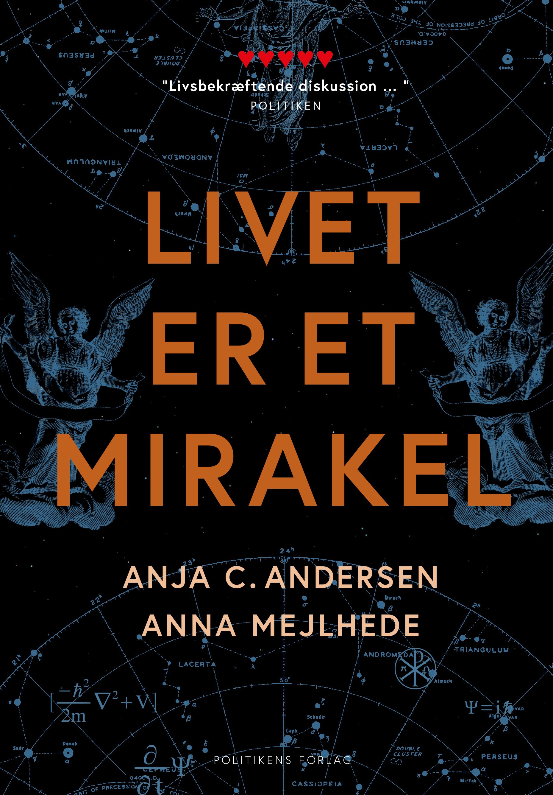 Livet er et mirakel, eBook by Anja C. Andersen, Anna Mejlhede