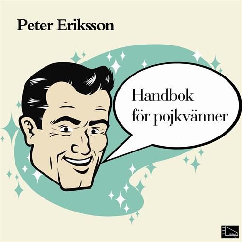 Handbok för pojkvänner, ljudbok av Peter Eriksson