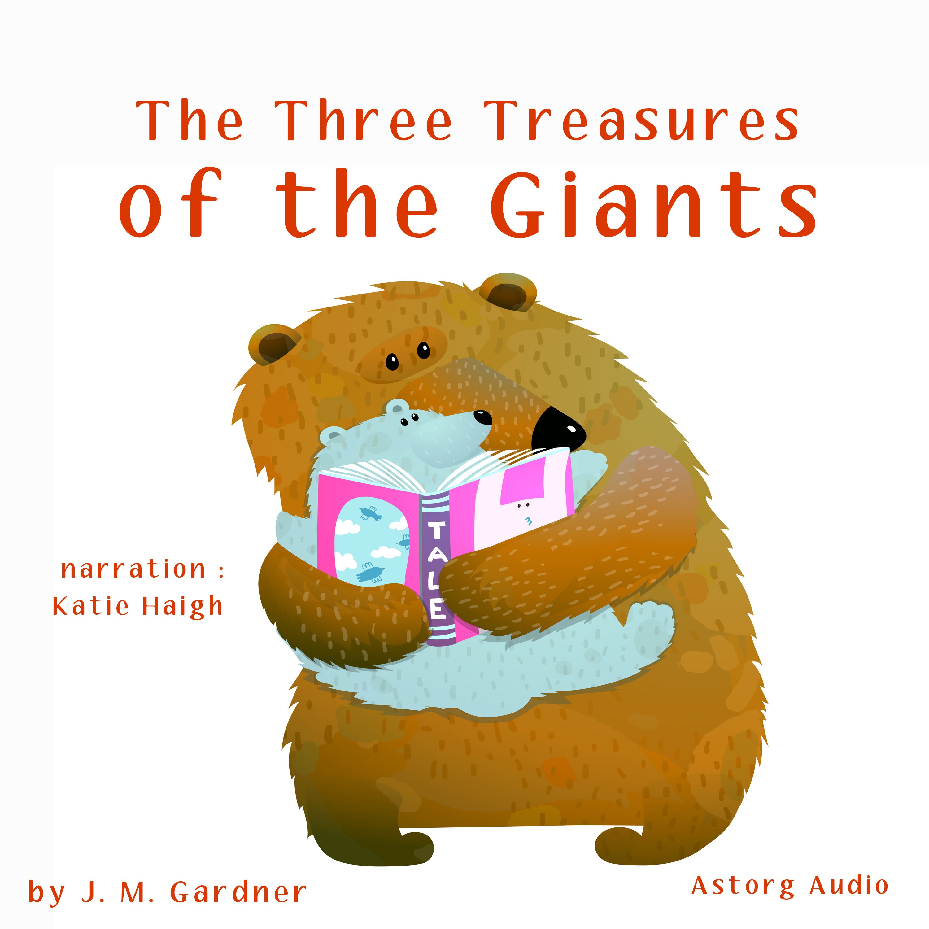 The Three Treasures of the Giants, audiobook by J. M. Gardner
