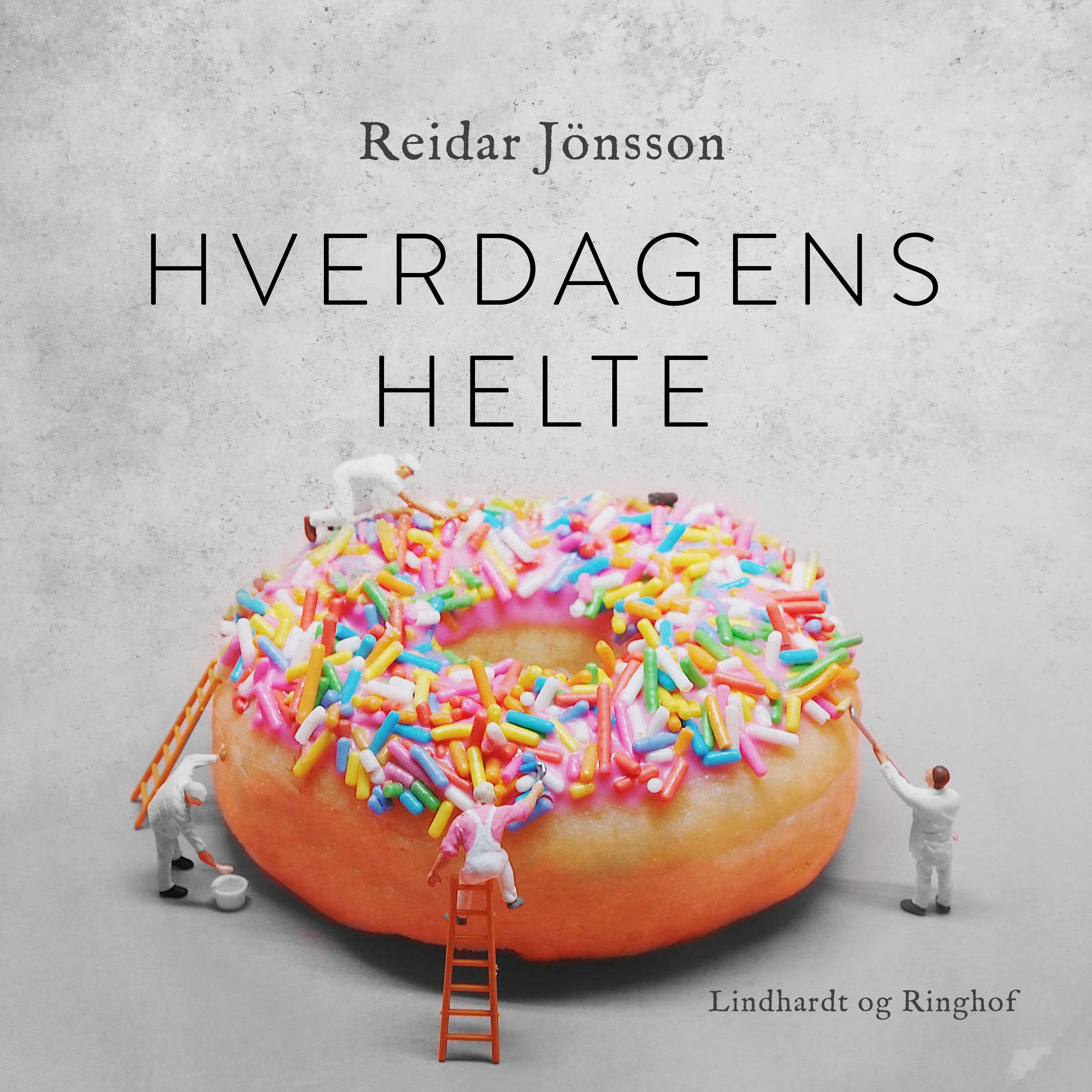 Hverdagens helte, lydbog af Reidar Jönsson