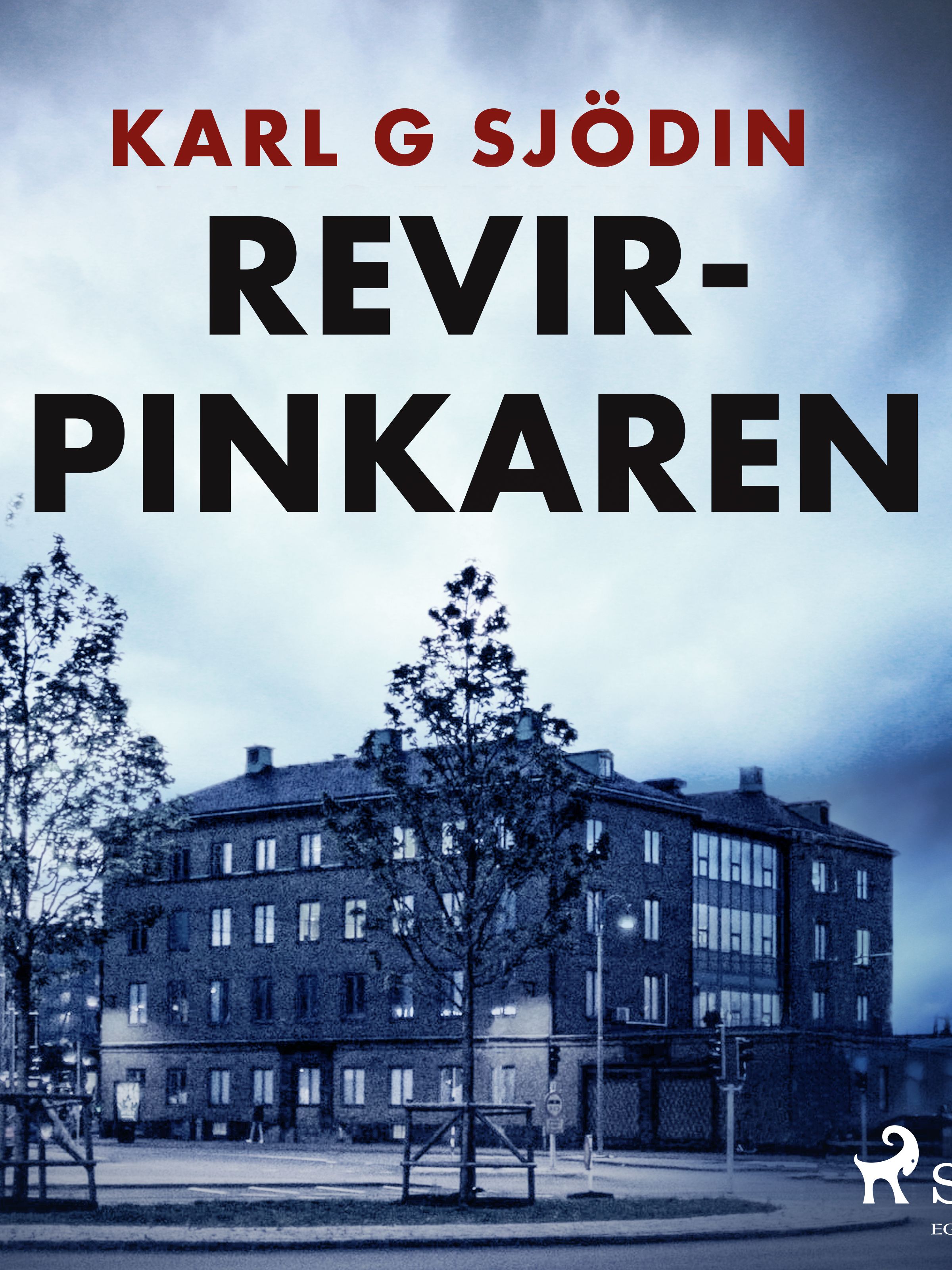 Revirpinkaren, e-bog af Karl G Sjödin