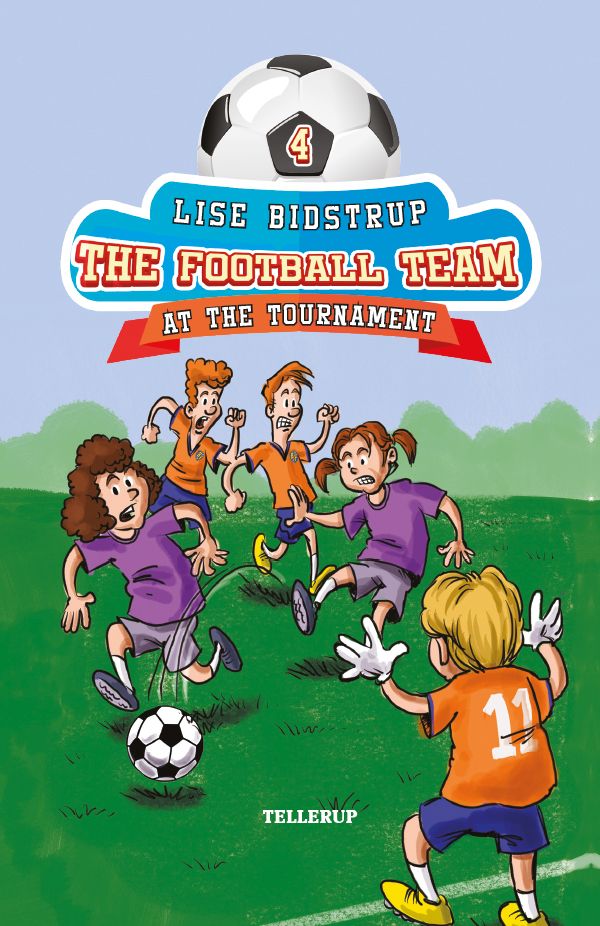 The Football Team #4: At the Tournament, e-bog af Lise Bidstrup