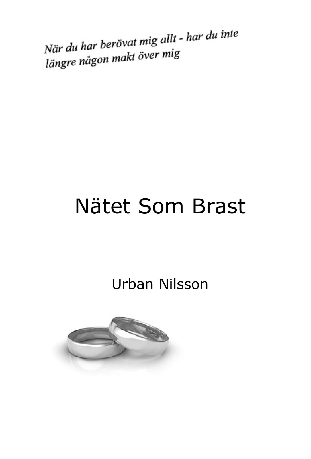 Nätet som Brast, e-bog af Urban Nilsson