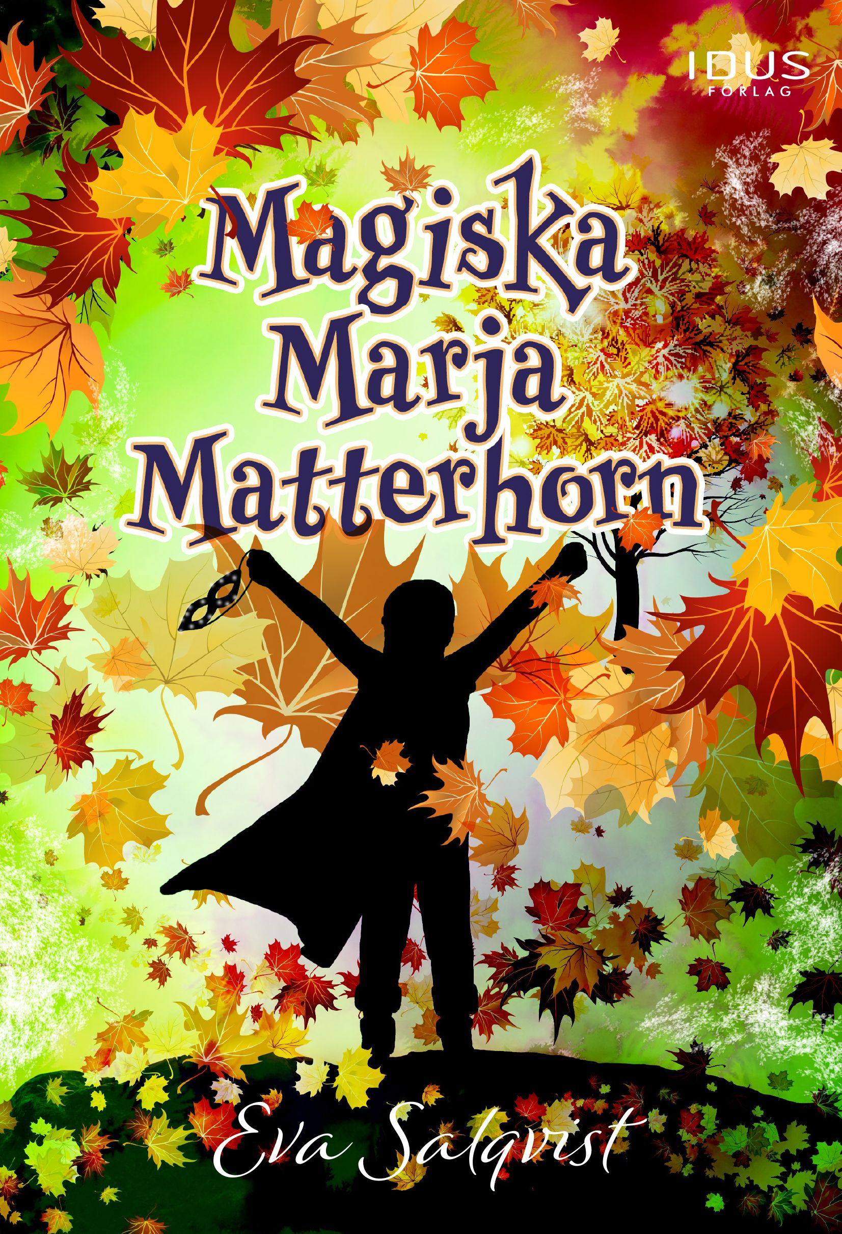 Magiska Marja Matterhorn, e-bok av Eva Salqvist