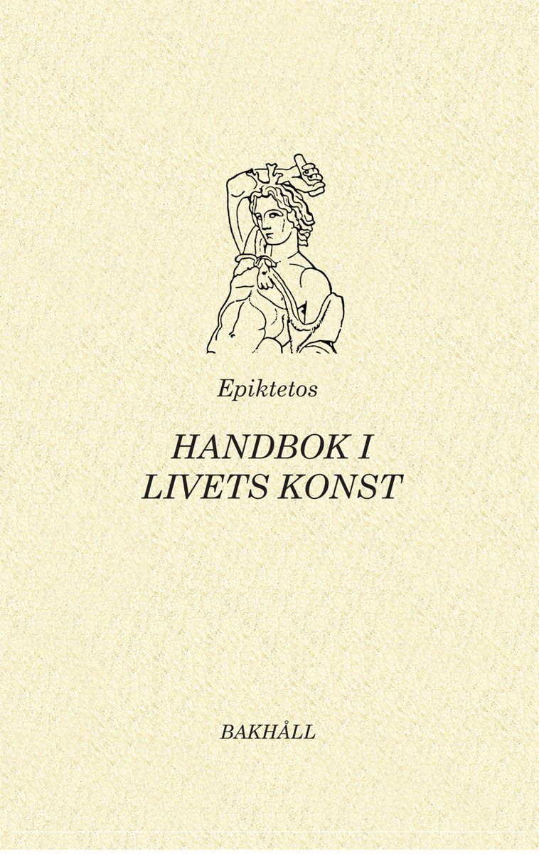 Handbok i livets konst, e-bok av Epiktetos