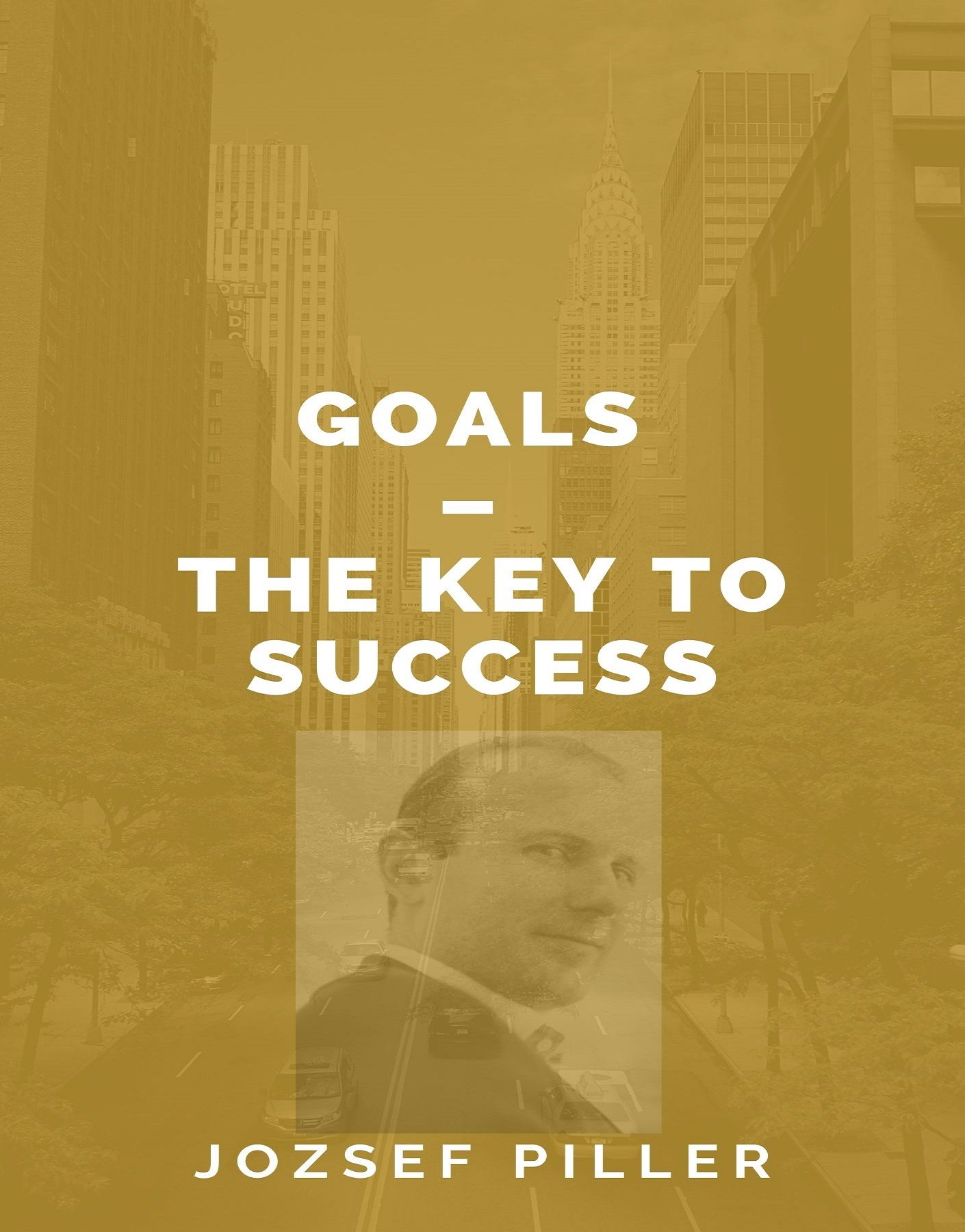 Goals – The Key to Success, audiobook by Jozsef Piller