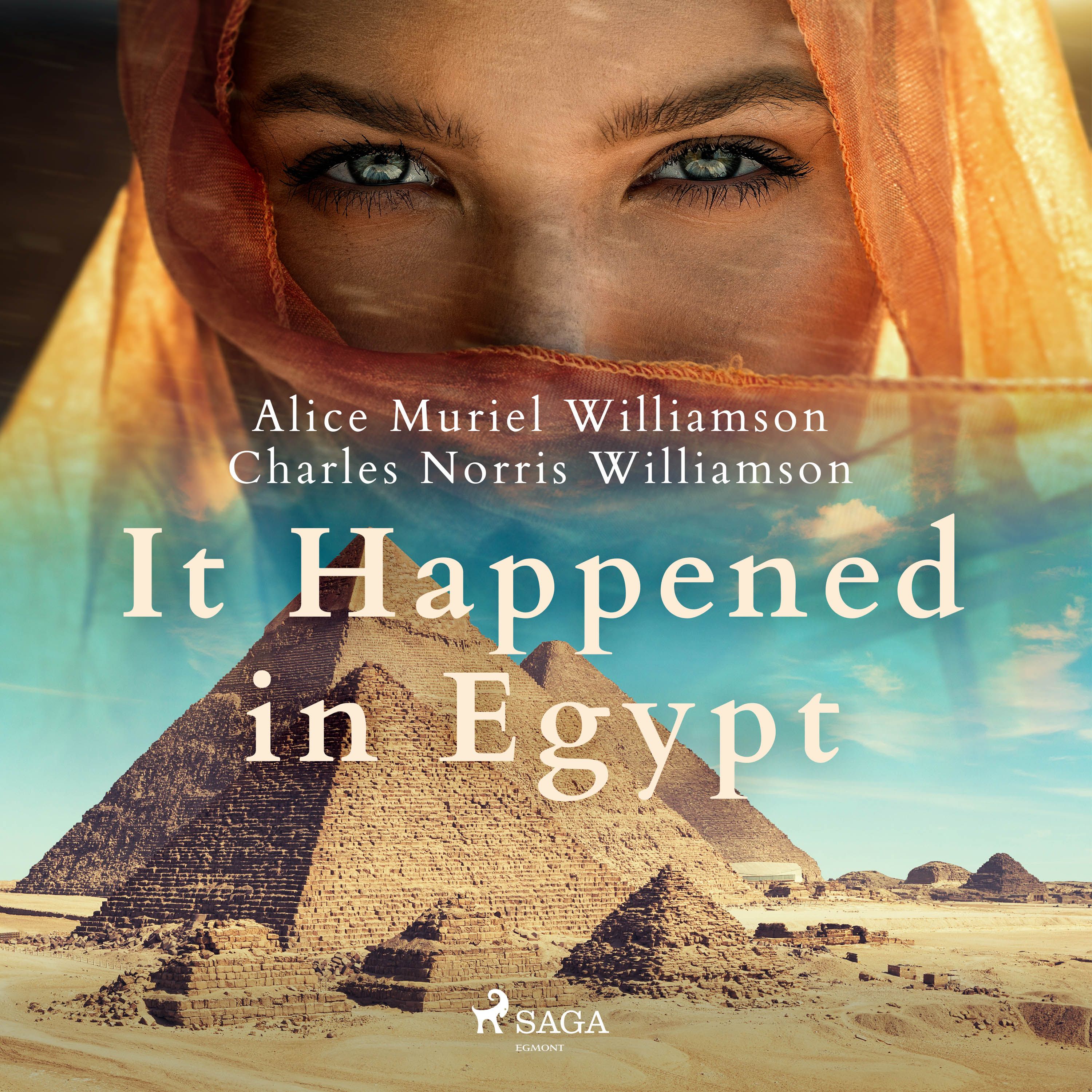 It Happened in Egypt, audiobook by Alice Muriel Williamson, Charles Norris Williamson