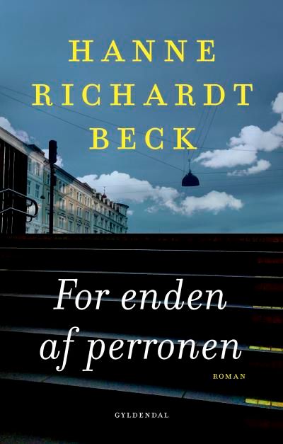 For enden af perronen, audiobook by Hanne Richardt Beck