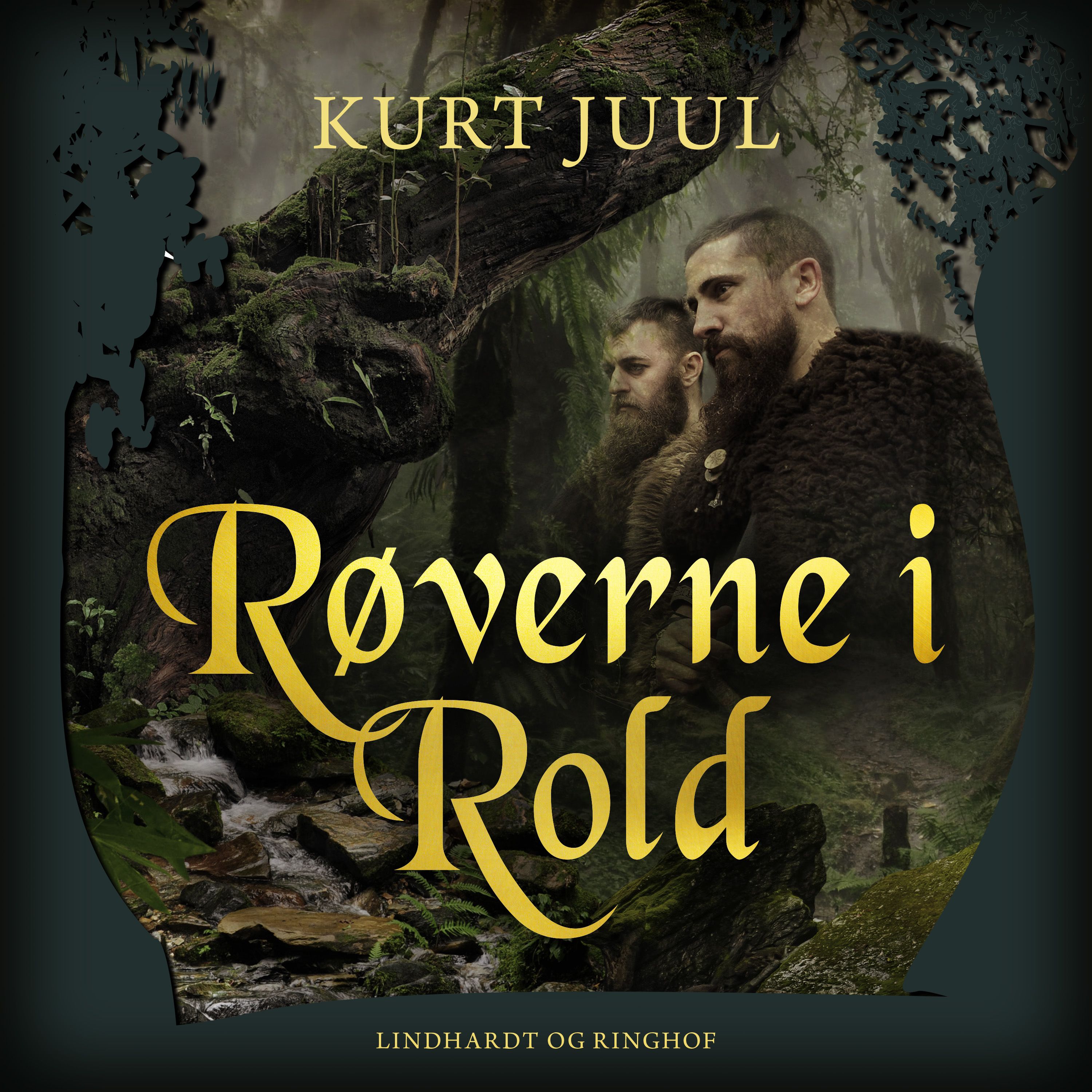 Røverne i Rold, ljudbok av Kurt Juul