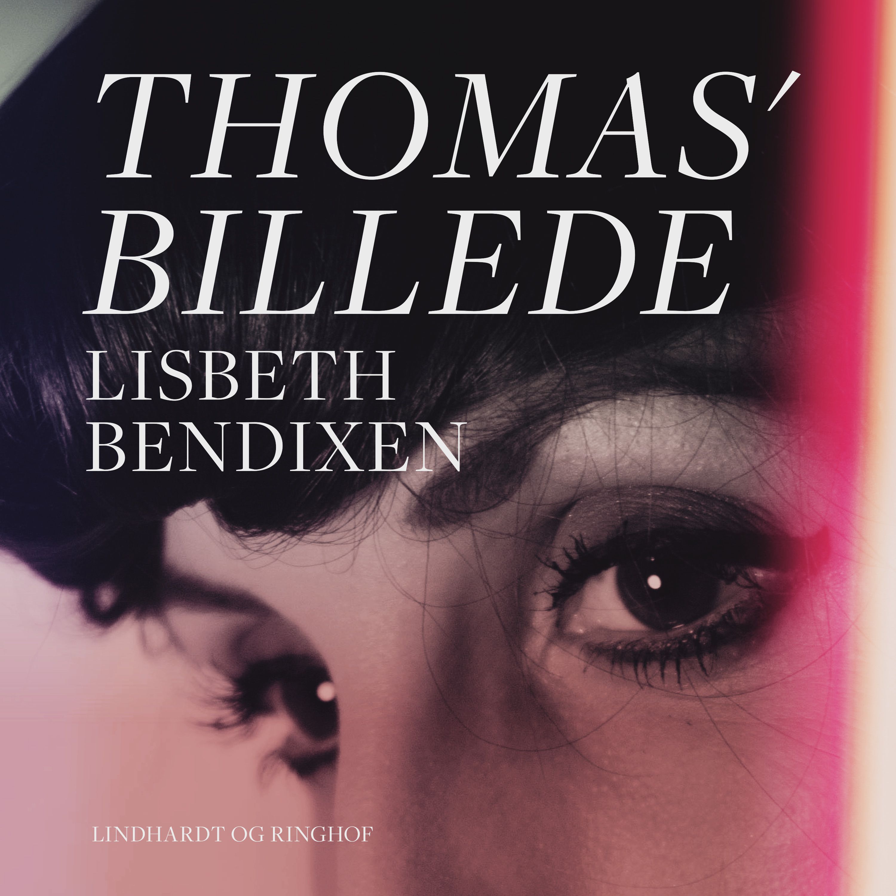 Thomas' billede, ljudbok av Lisbeth Bendixen