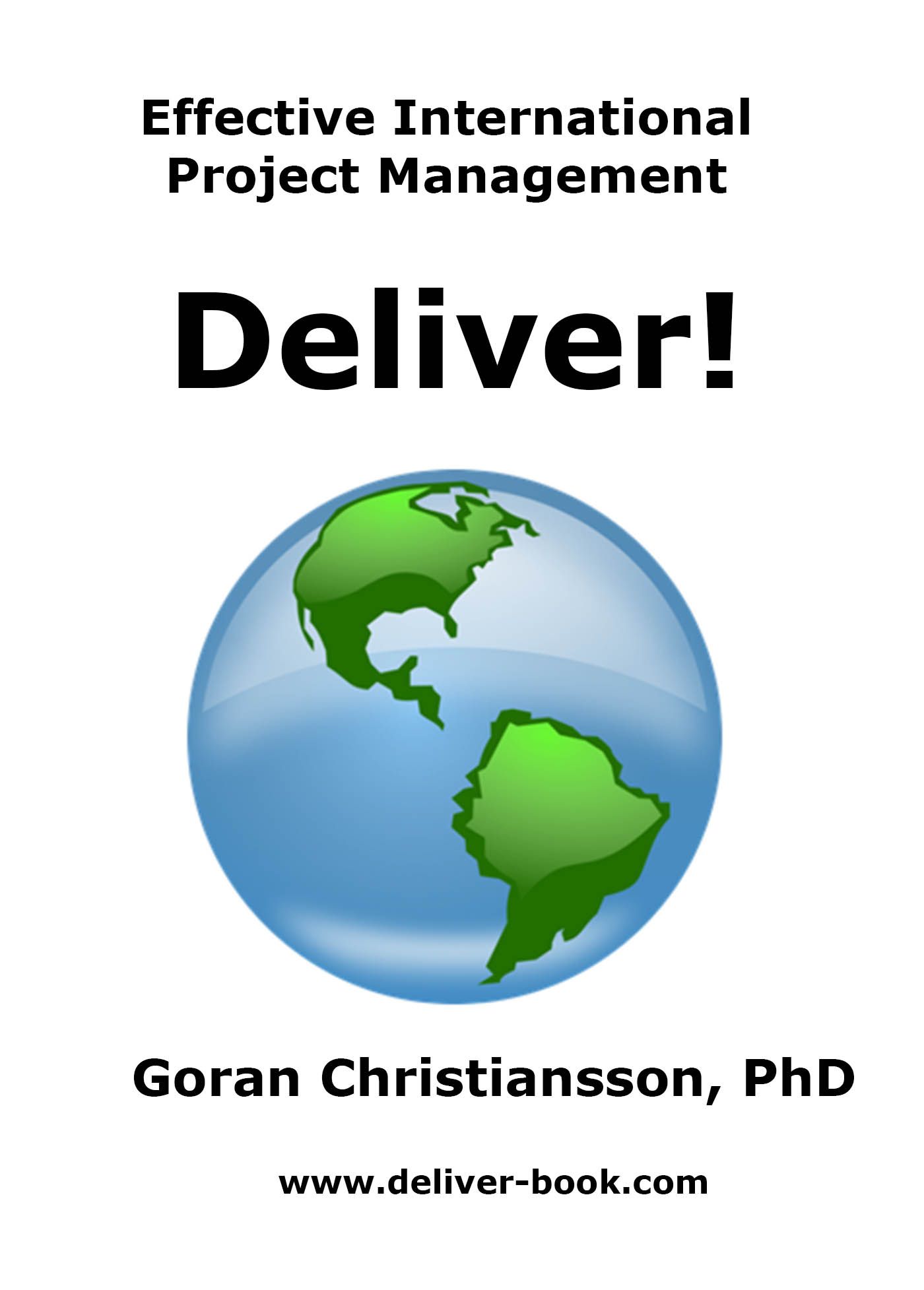 Deliver - Effective International Project Management, eBook by Goran Christiansson