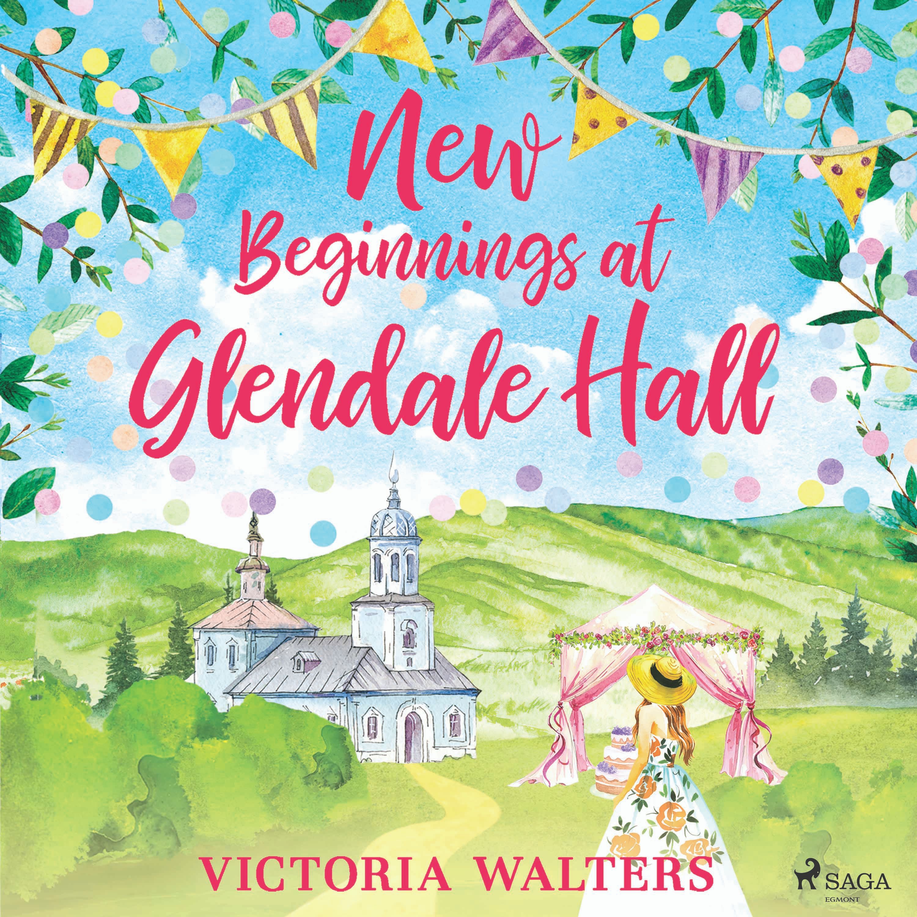 New Beginnings at Glendale Hall, lydbog af Victoria Walters