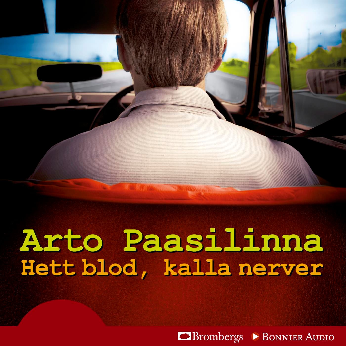 Hett blod, kalla nerver, ljudbok av Arto Paasilinna