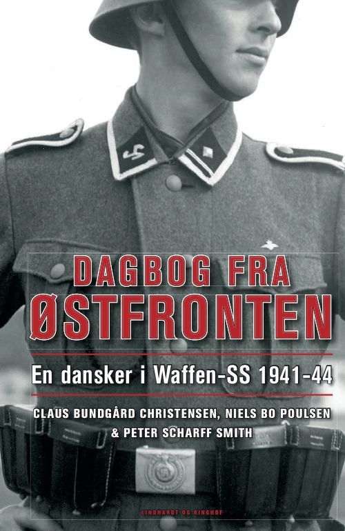 Dagbog fra Østfronten, lydbog af Claus Bundgård Christensen, Niels Bo Poulsen, Peter Scharff Smith