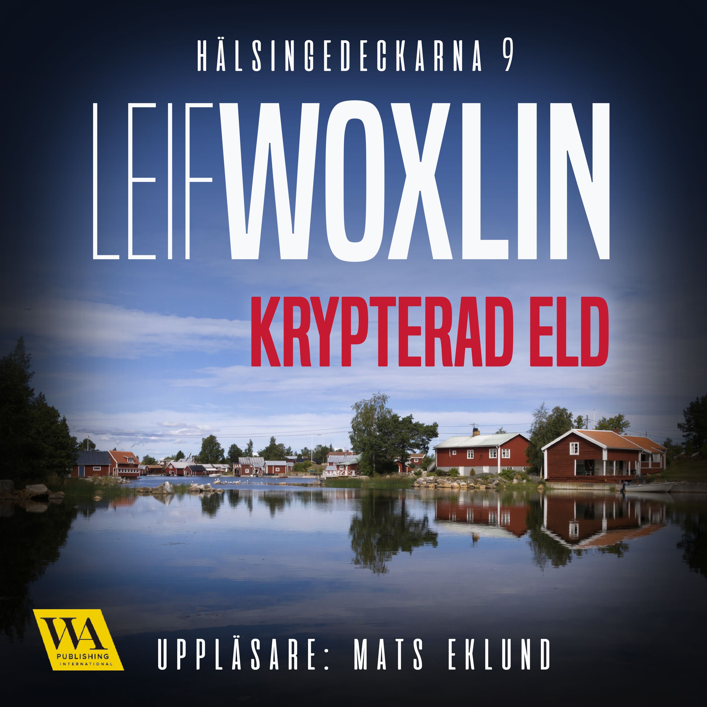 Krypterad eld, audiobook by Leif Woxlin