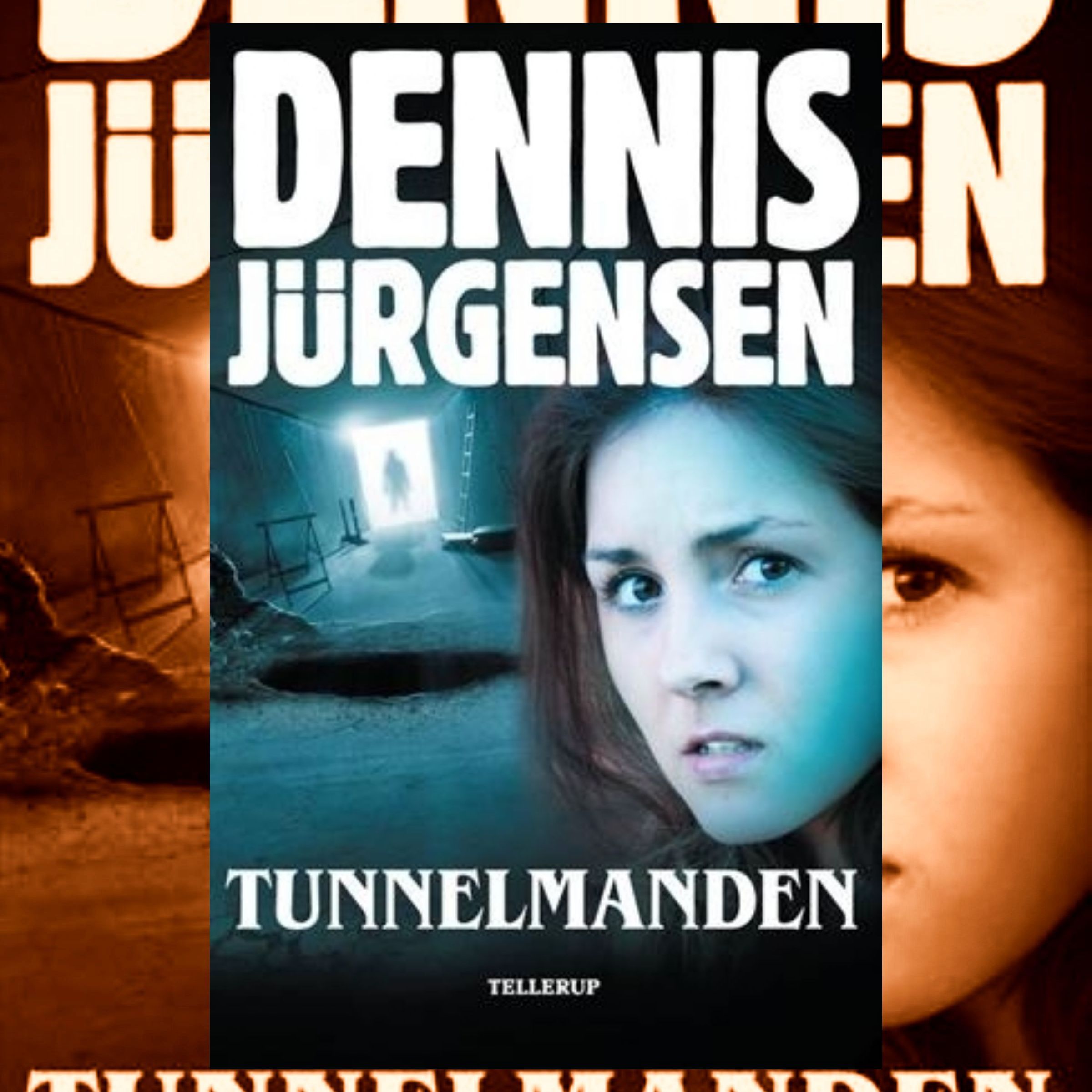 Tunnelmanden, ljudbok av Dennis Jürgensen