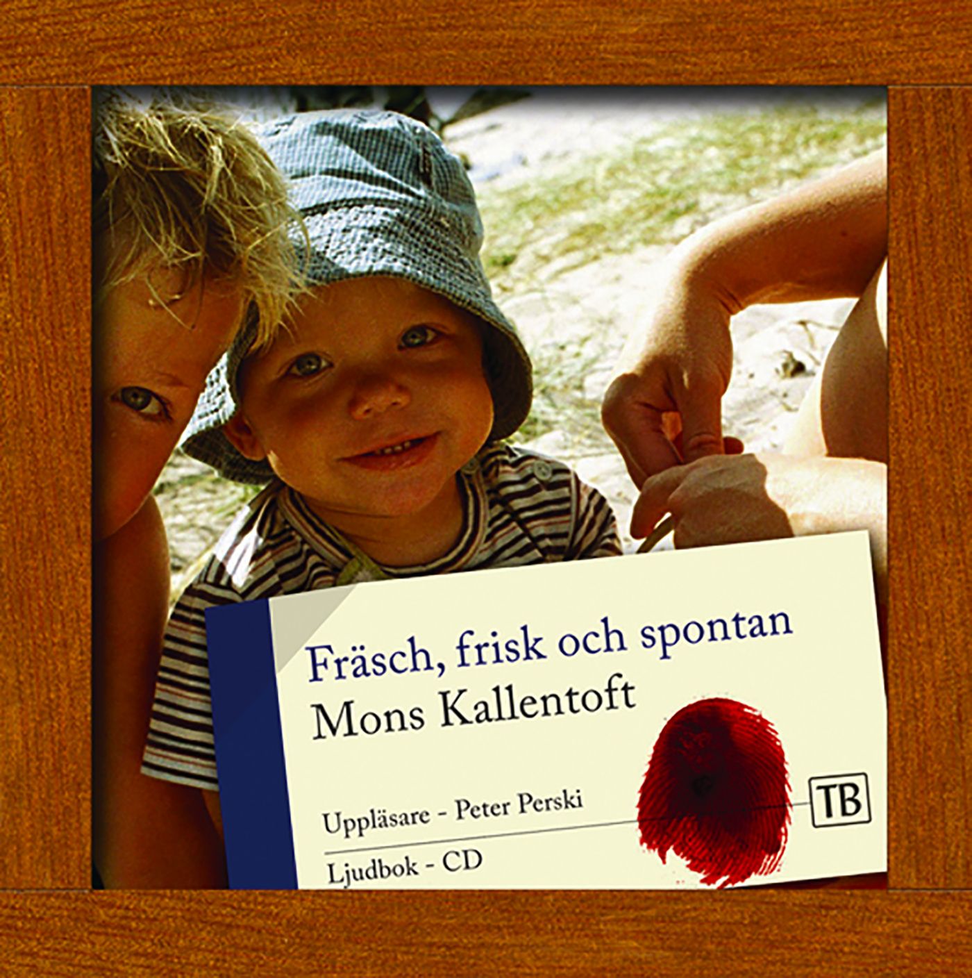 Fräsch, frisk och spontan, audiobook by Mons Kallentoft