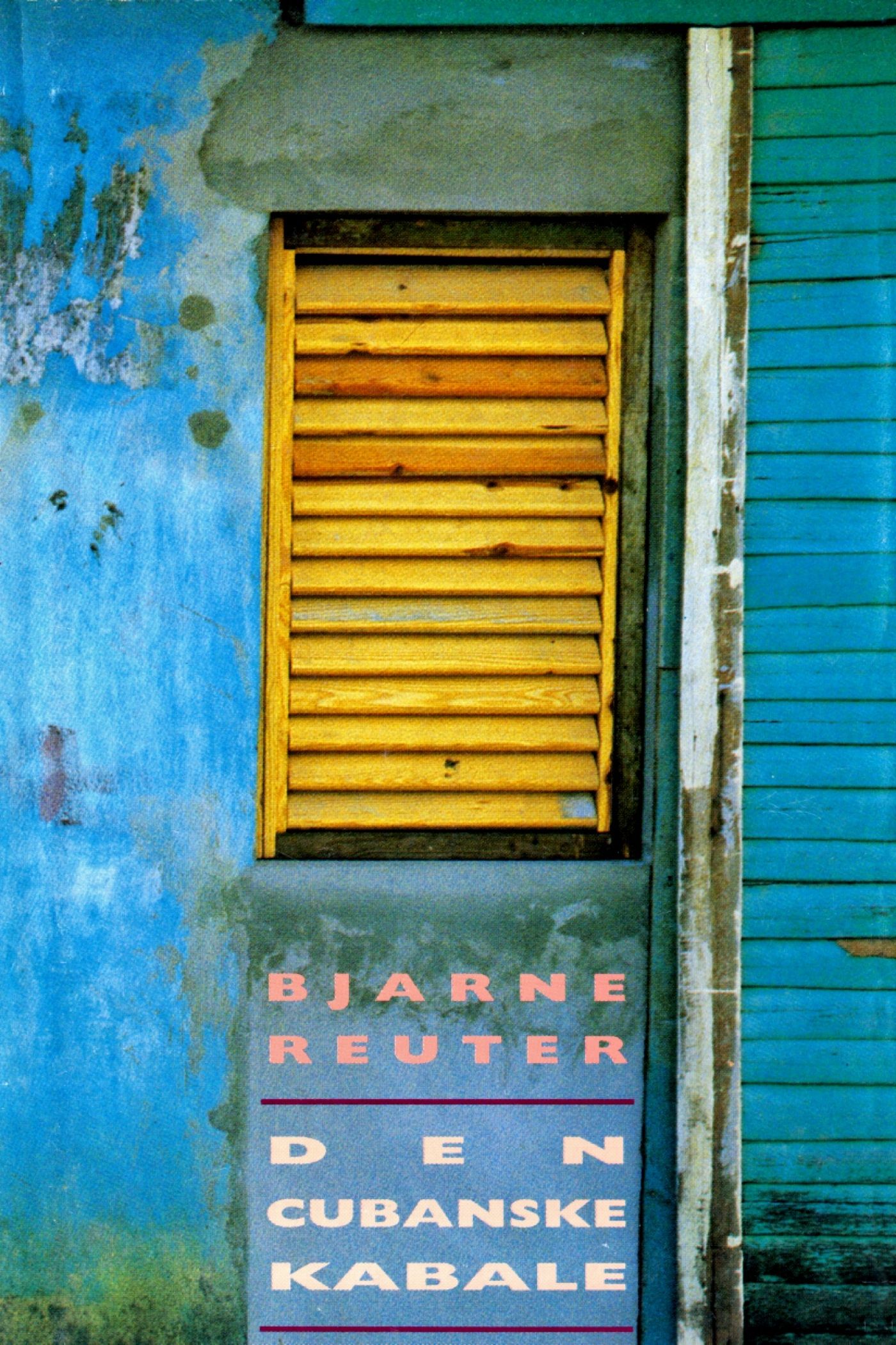 Den cubanske kabale, e-bok av Bjarne Reuter