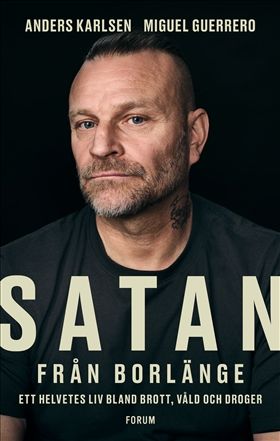 Satan från Borlänge, e-bok av Miguel Guerrero, Anders Karlsen