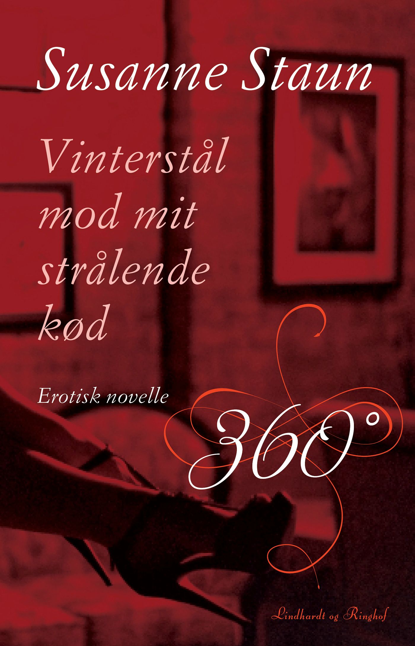 Vinterstål mod mit strålende kød, eBook by Susanne Staun