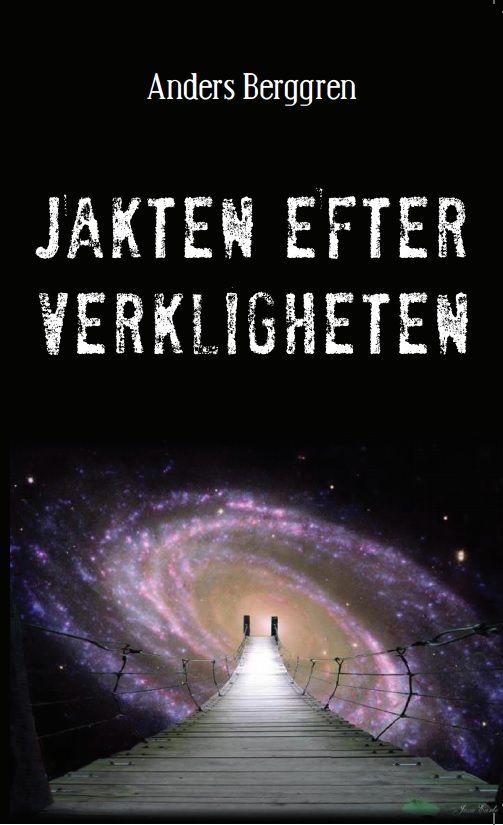 Jakten efter verkligheten, e-bog af Anders Berggren