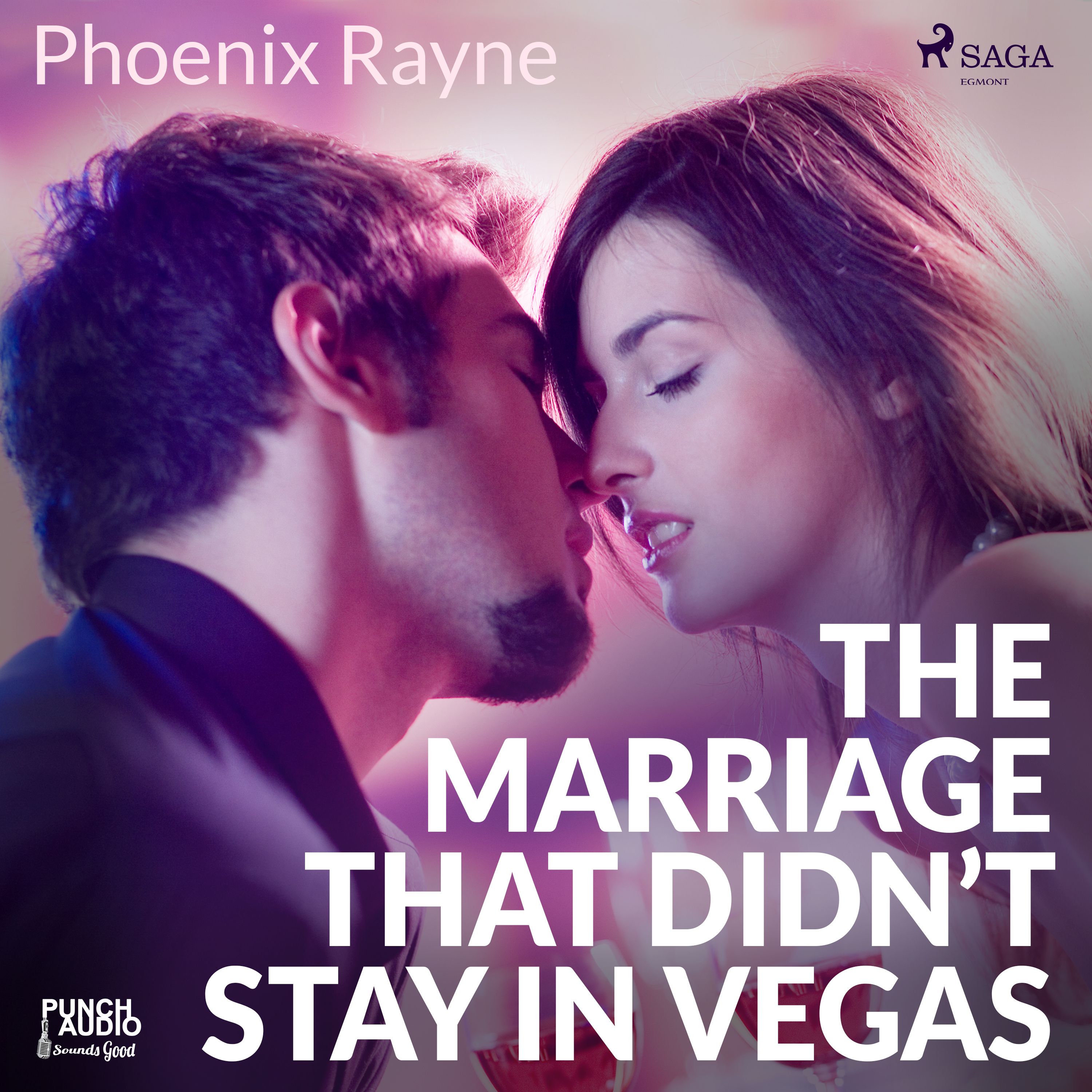 The Marriage That Didn’t Stay In Vegas, ljudbok av Phoenix Rayne