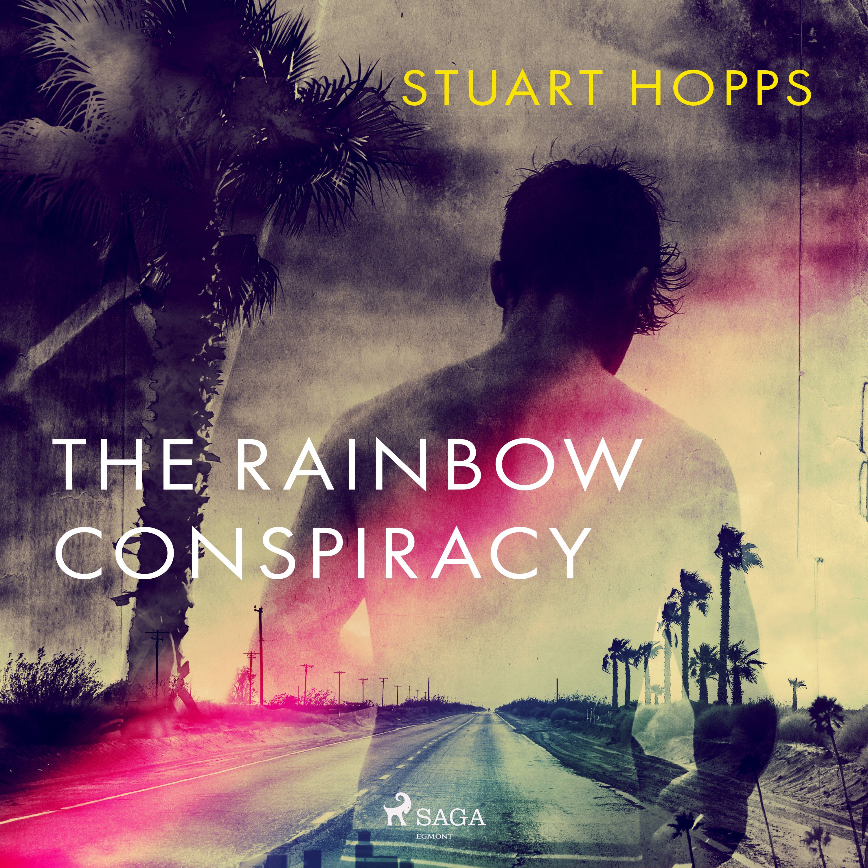 The Rainbow Conspiracy, lydbog af Stuart Hopps