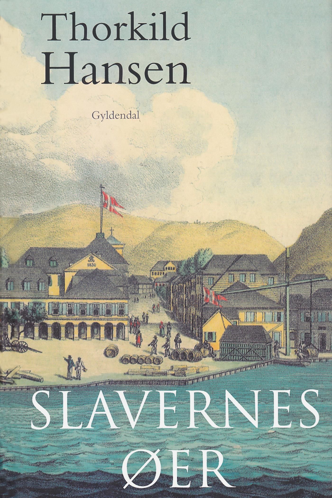Slavernes øer, e-bok av Thorkild Hansen
