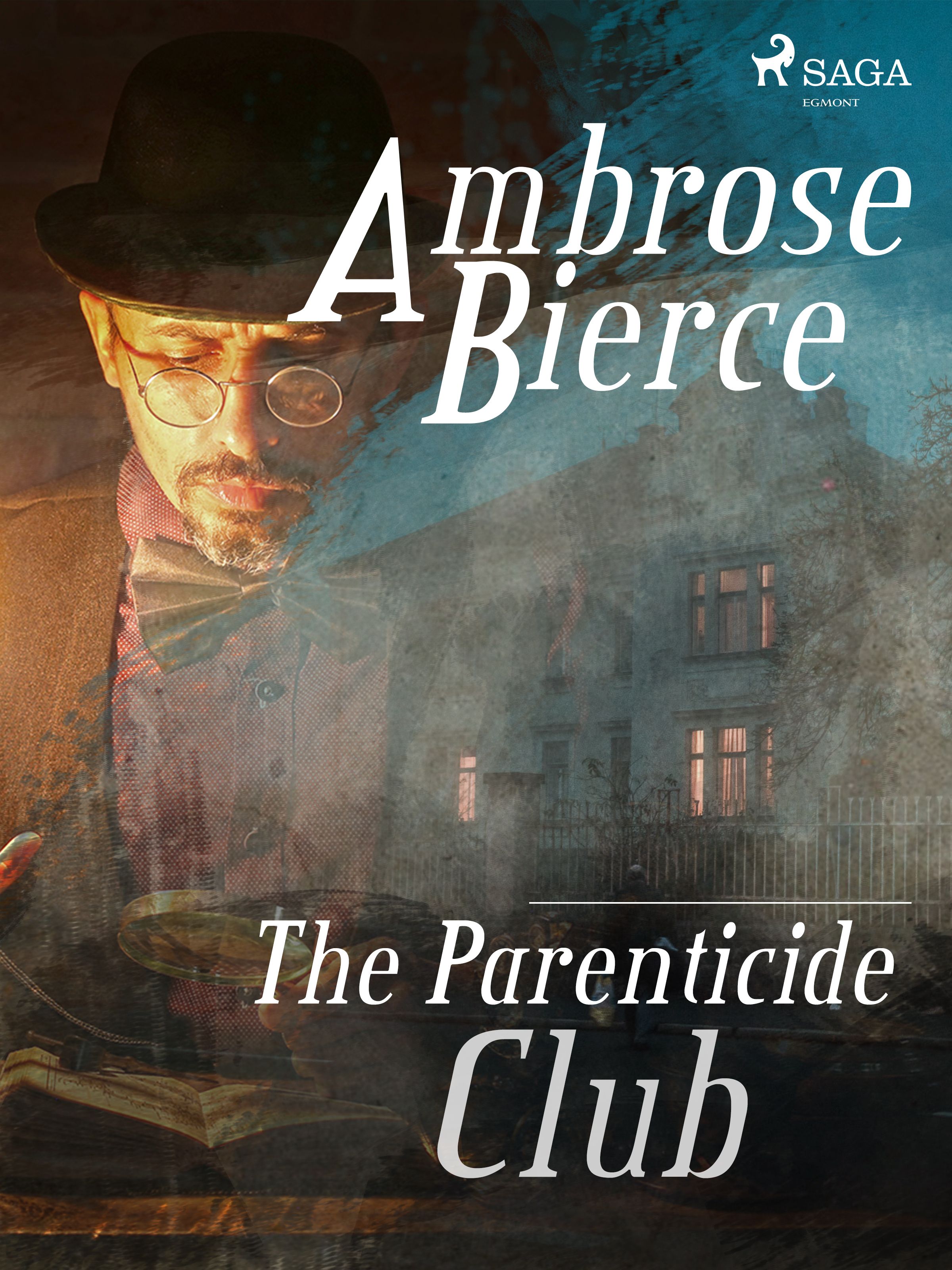 The Parenticide Club, e-bok av Ambrose Bierce