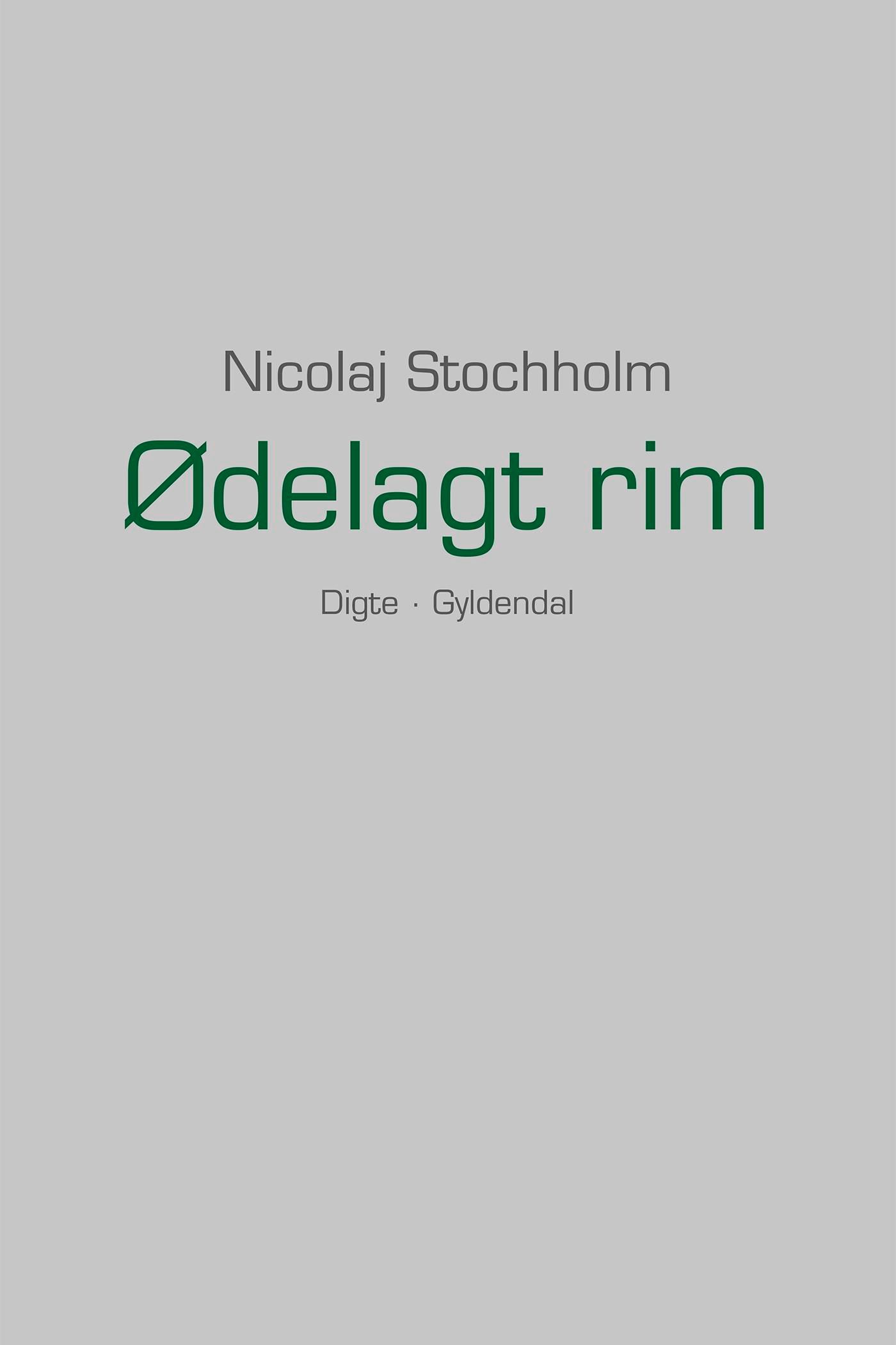 Ødelagt rim, e-bok av Nicolaj Stochholm