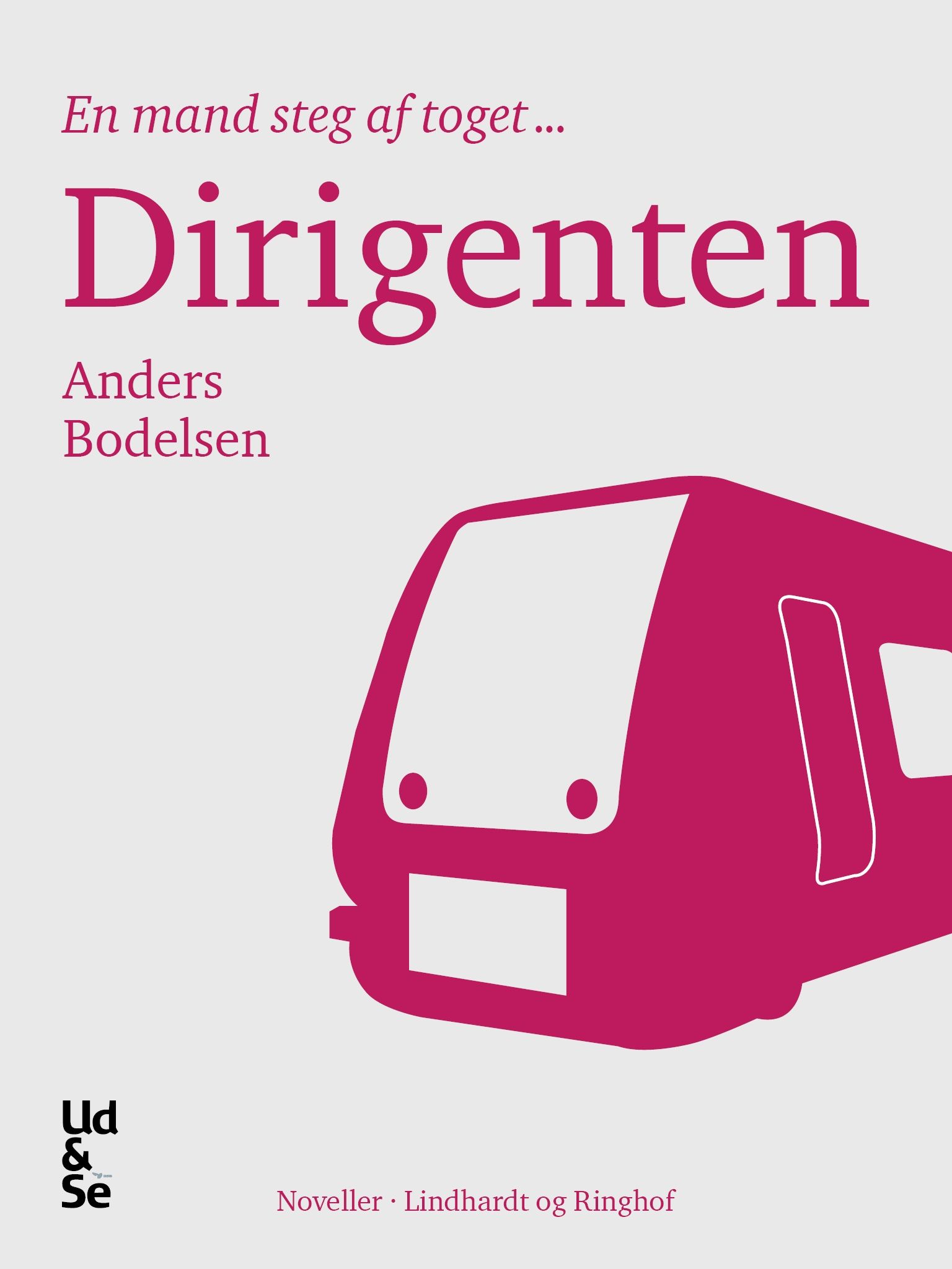 Dirigenten, e-bog af Anders Bodelsen