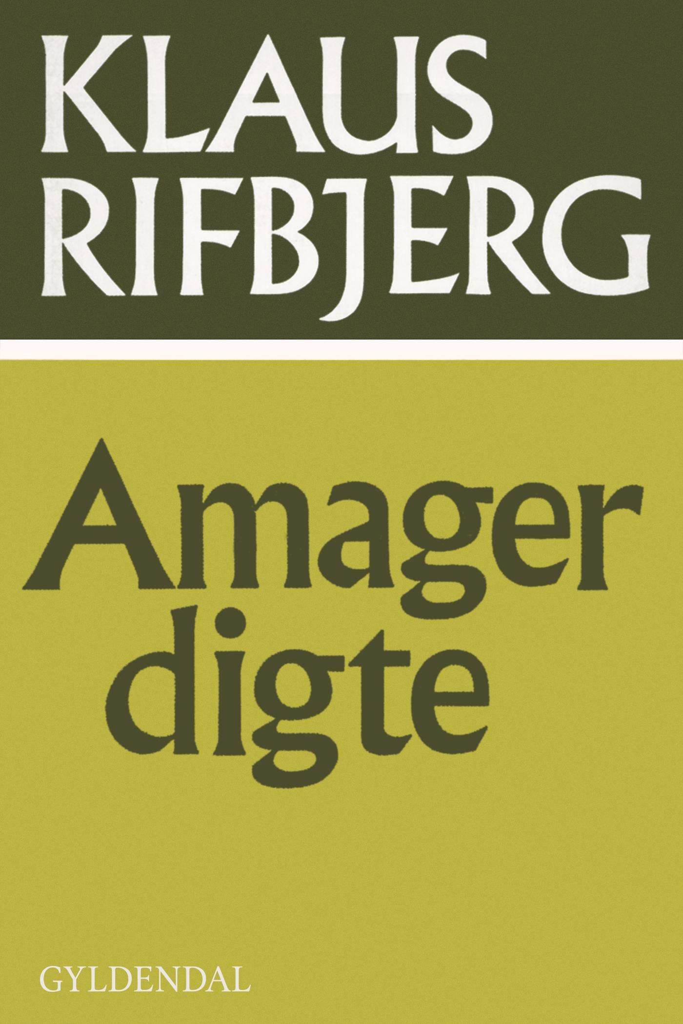 Amagerdigte, e-bok av Klaus Rifbjerg