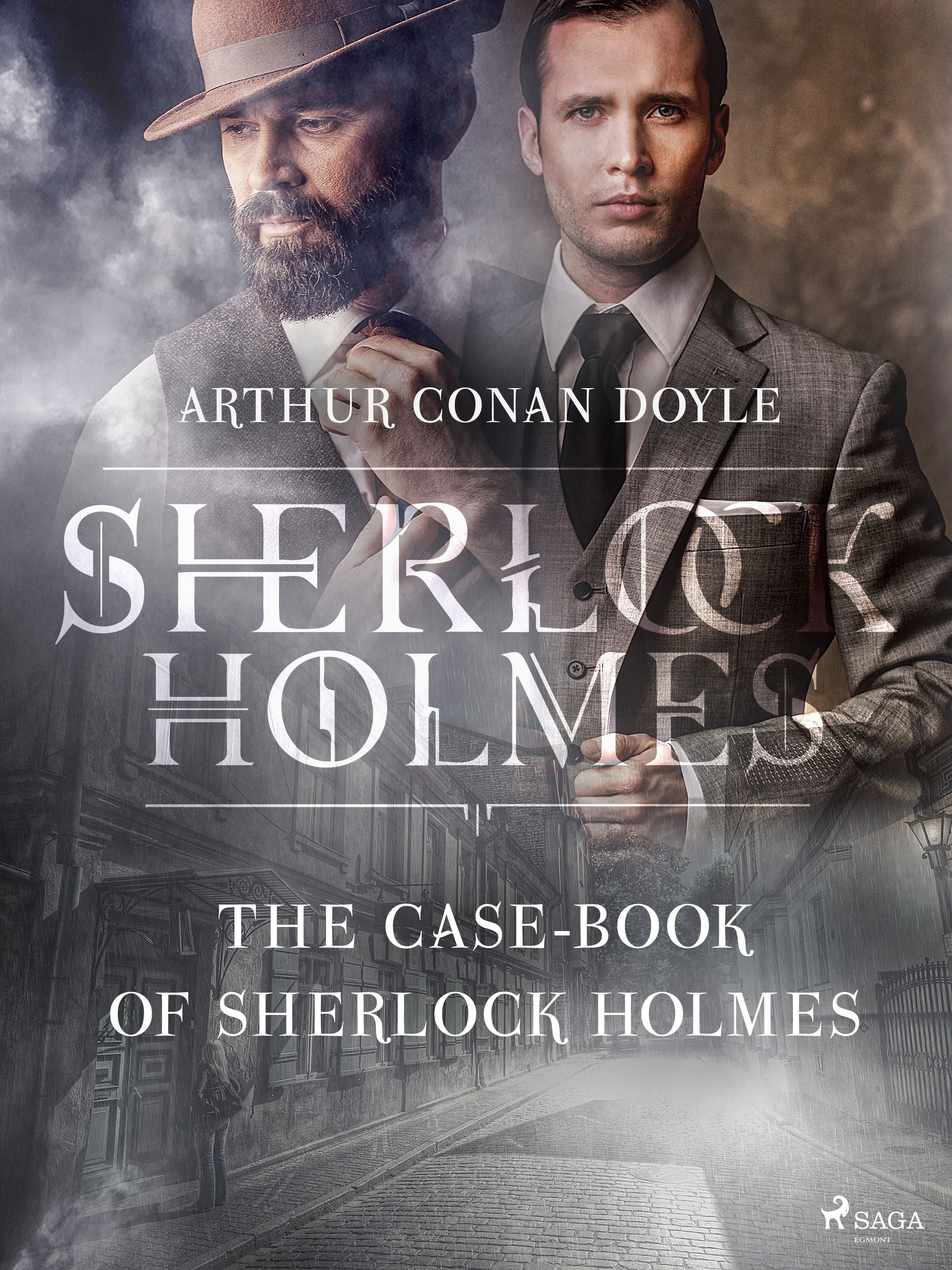The Case-Book of Sherlock Holmes, e-bok av Arthur Conan Doyle