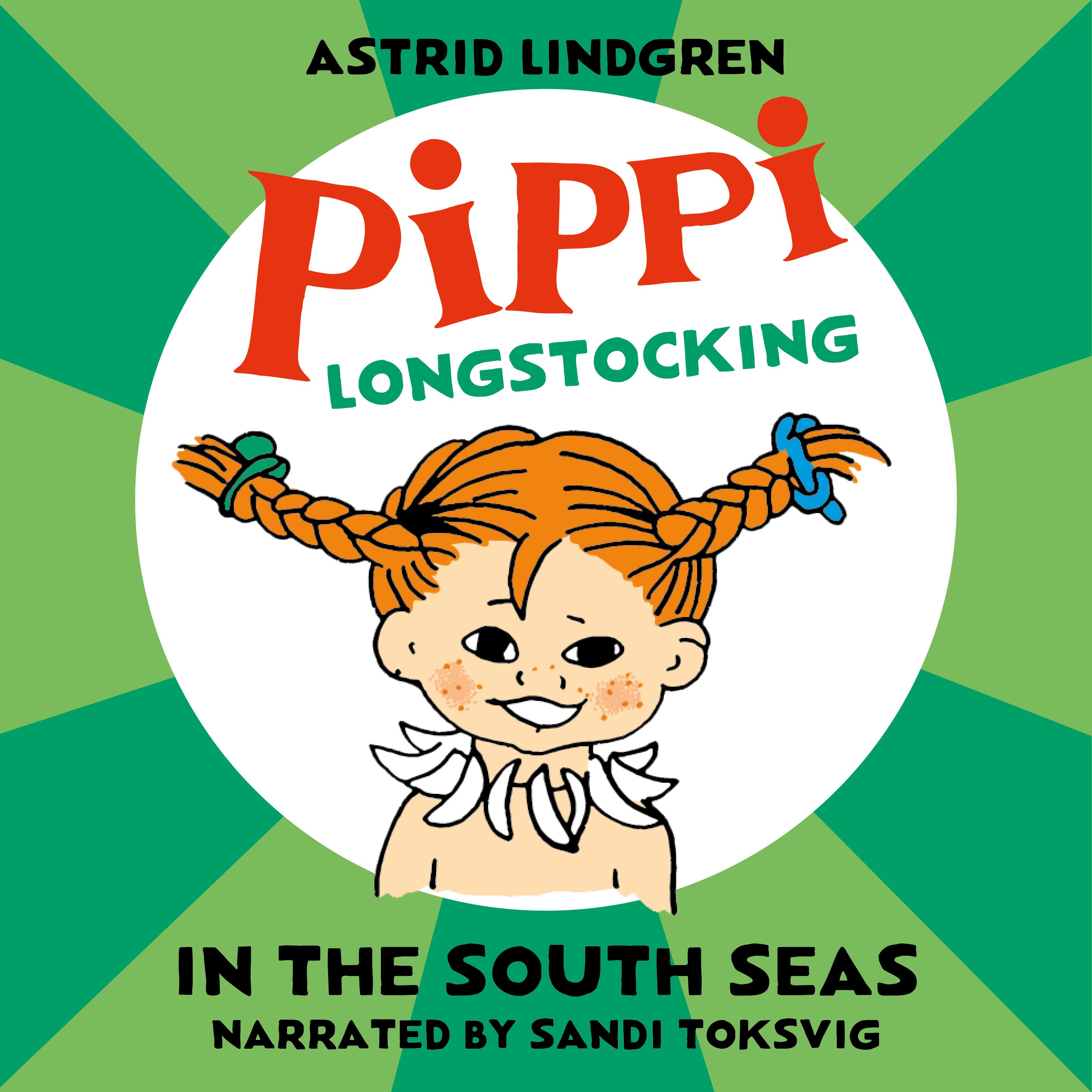 Pippi Longstocking in the South Seas, ljudbok av Astrid Lindgren