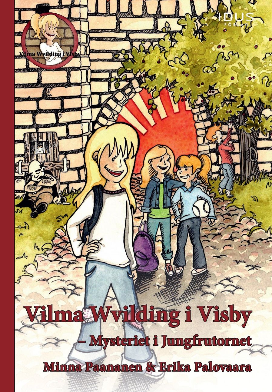 Vilma Wvilding i Visby : mysteriet i Jungfrutornet, eBook by Minna Paananen