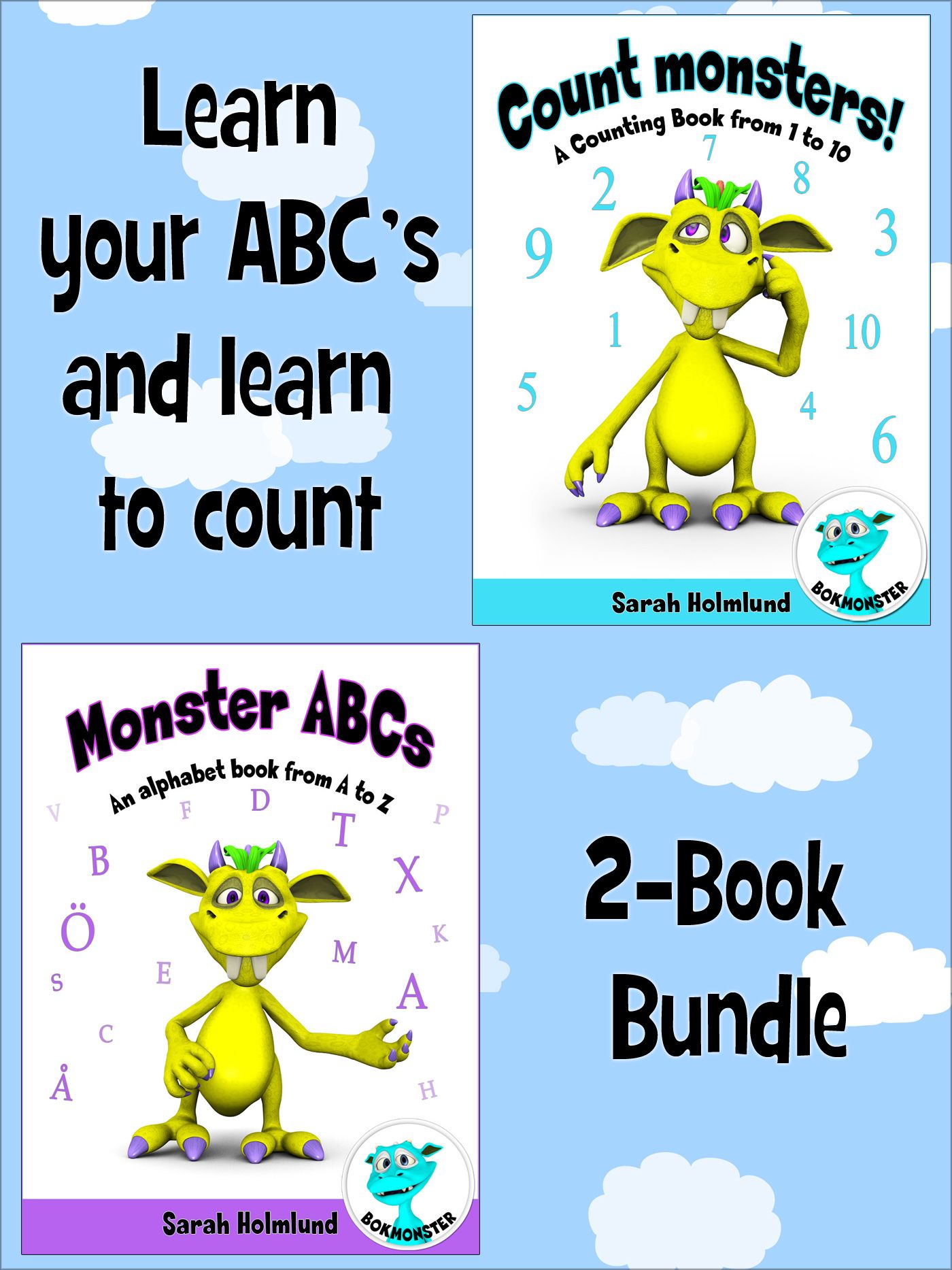 Learn your ABC's and learn to count - 2-Book Bundle, e-bok av Sarah Holmlund