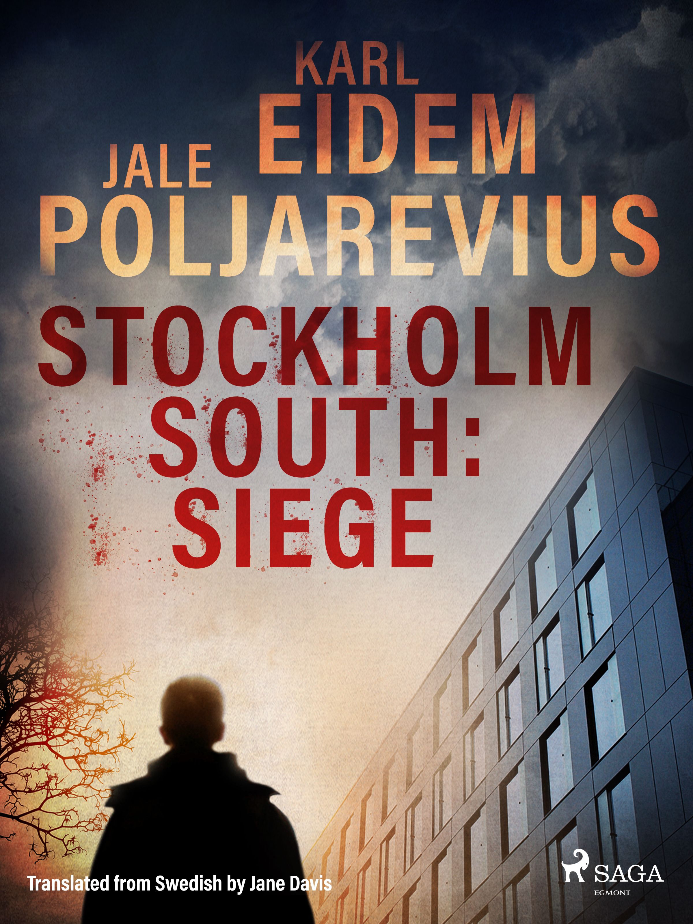 Stockholm South: Siege, e-bok av Karl Eidem, Jale Poljarevius