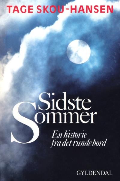 Sidste sommer, ljudbok av Tage Skou-Hansen