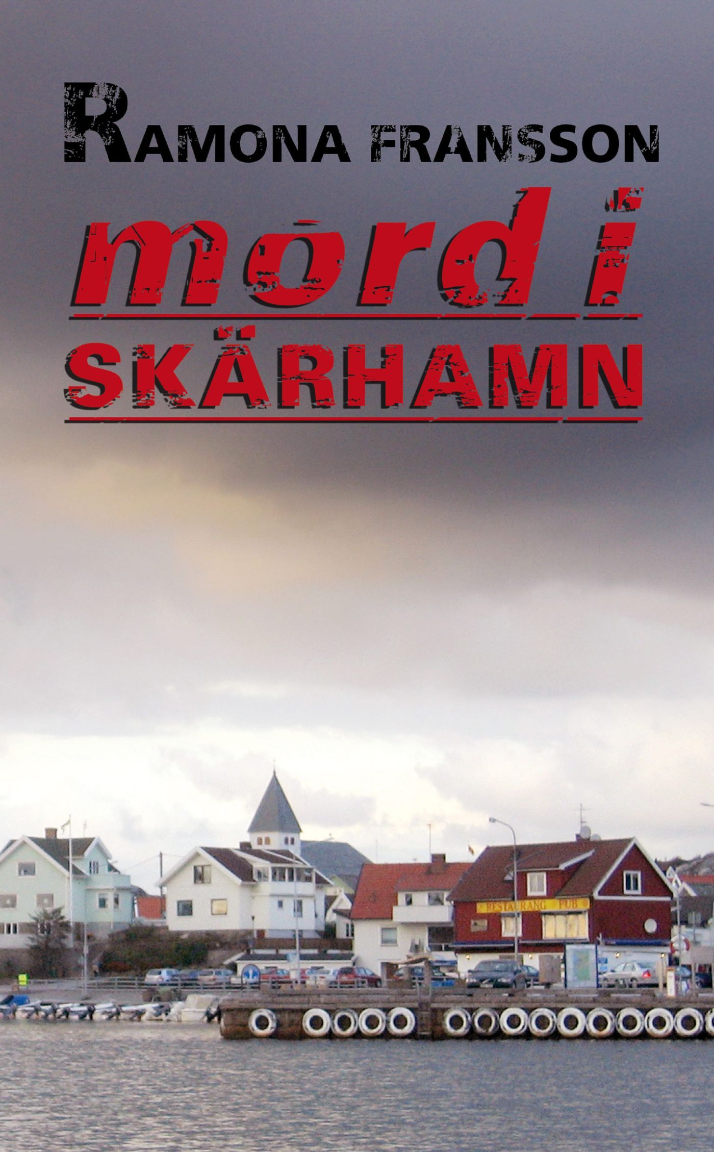 Mord i Skärhamn, e-bog af Ramona Fransson