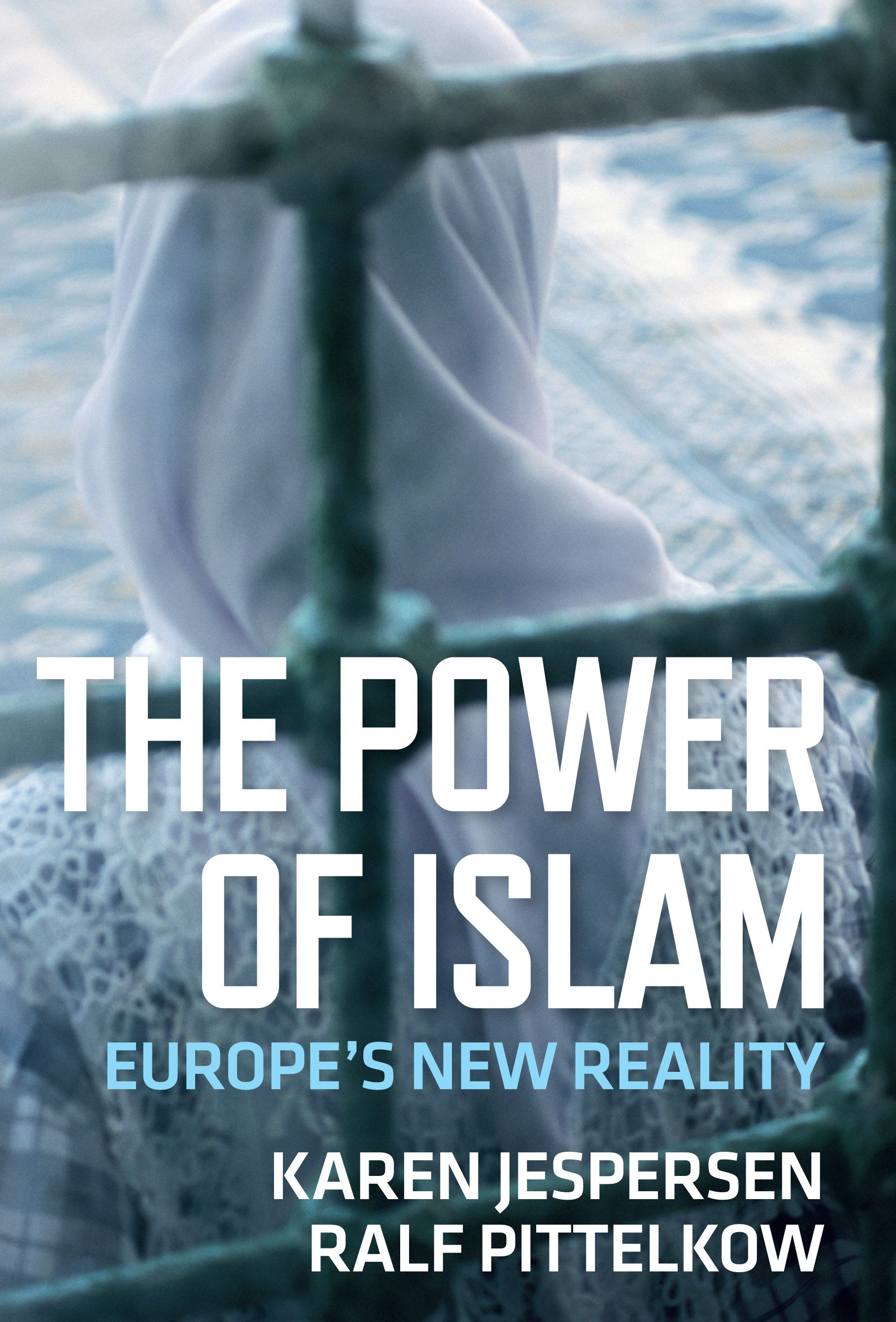 The Power of Islam, e-bog af Karen Jespersen, Ralf Pittelkow