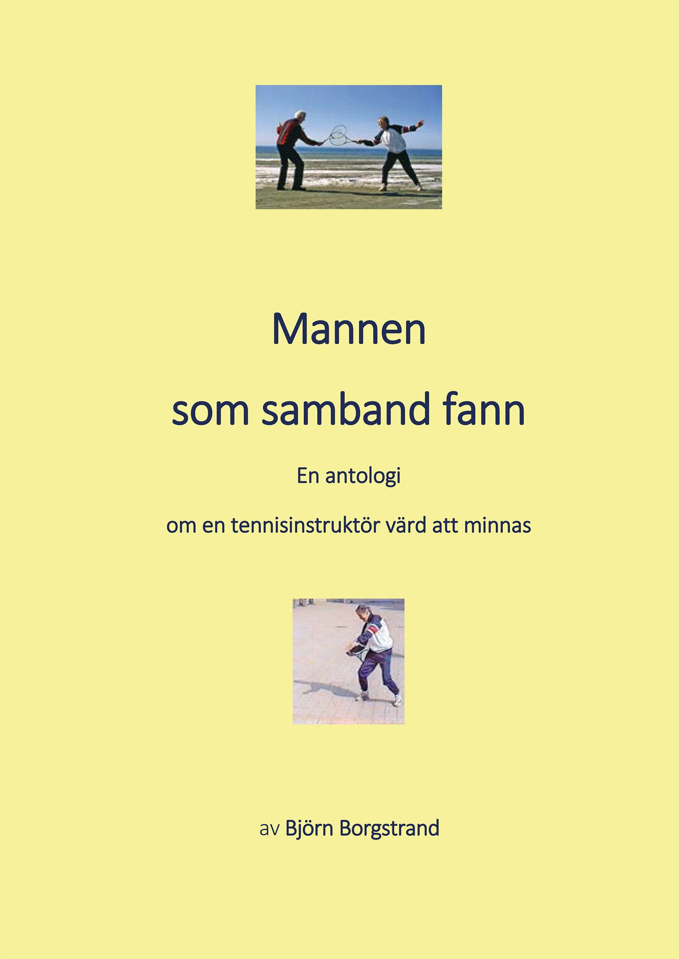 En bok om mannen som samband fann, e-bog af Björn Borgstrand