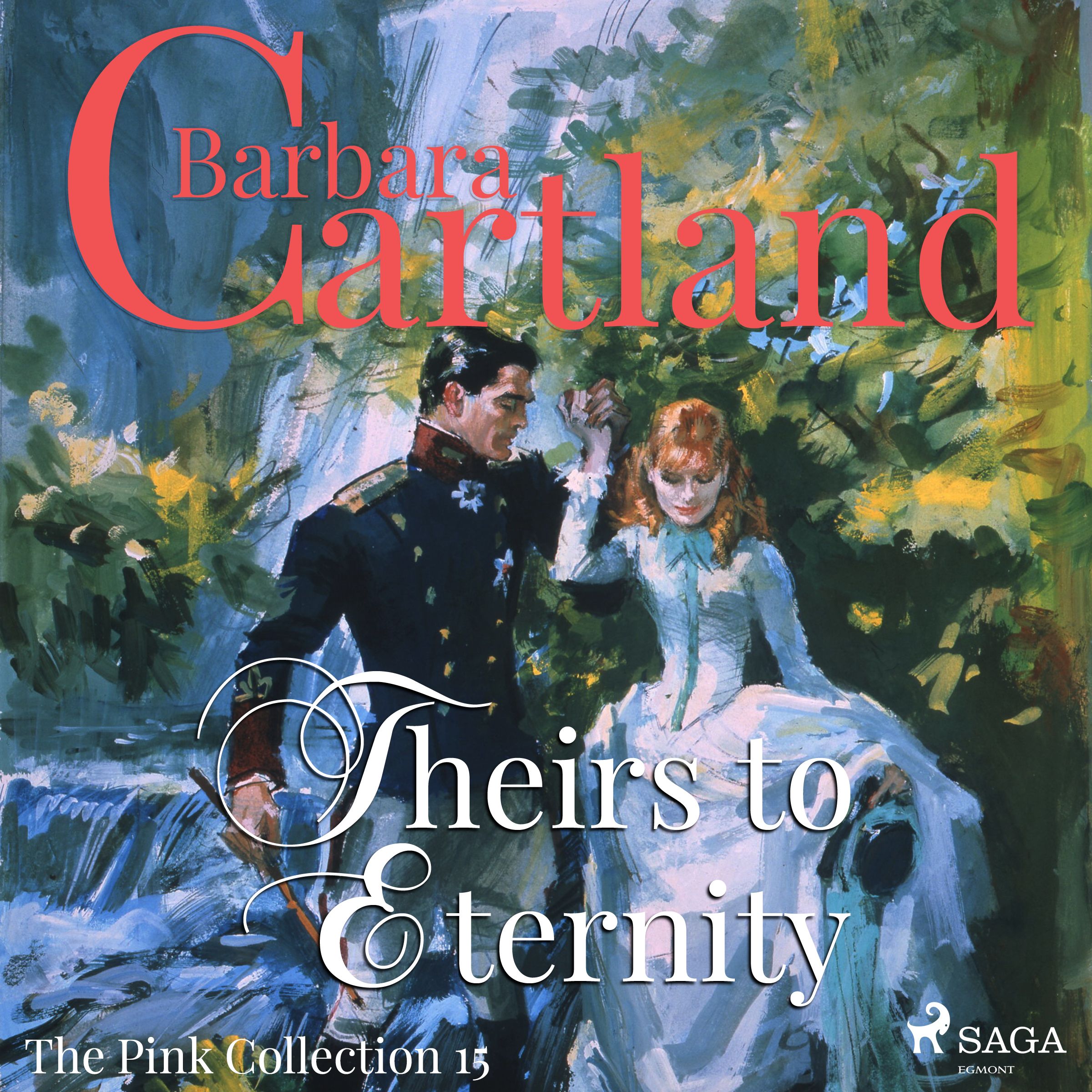 Theirs to Eternity, audiobook by Barbara Cartland