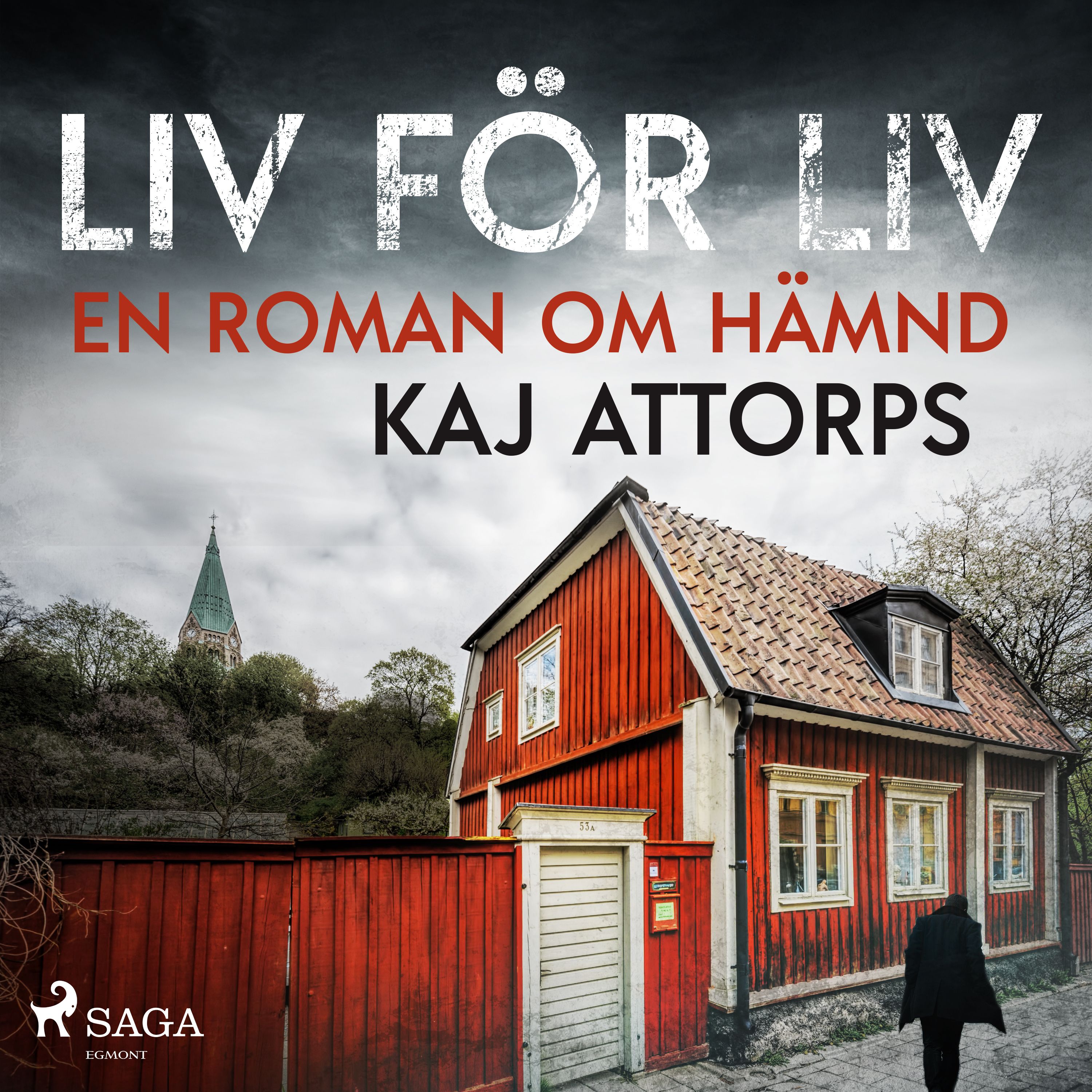 Liv för liv: en roman om hämnd, audiobook by Kaj Attorps
