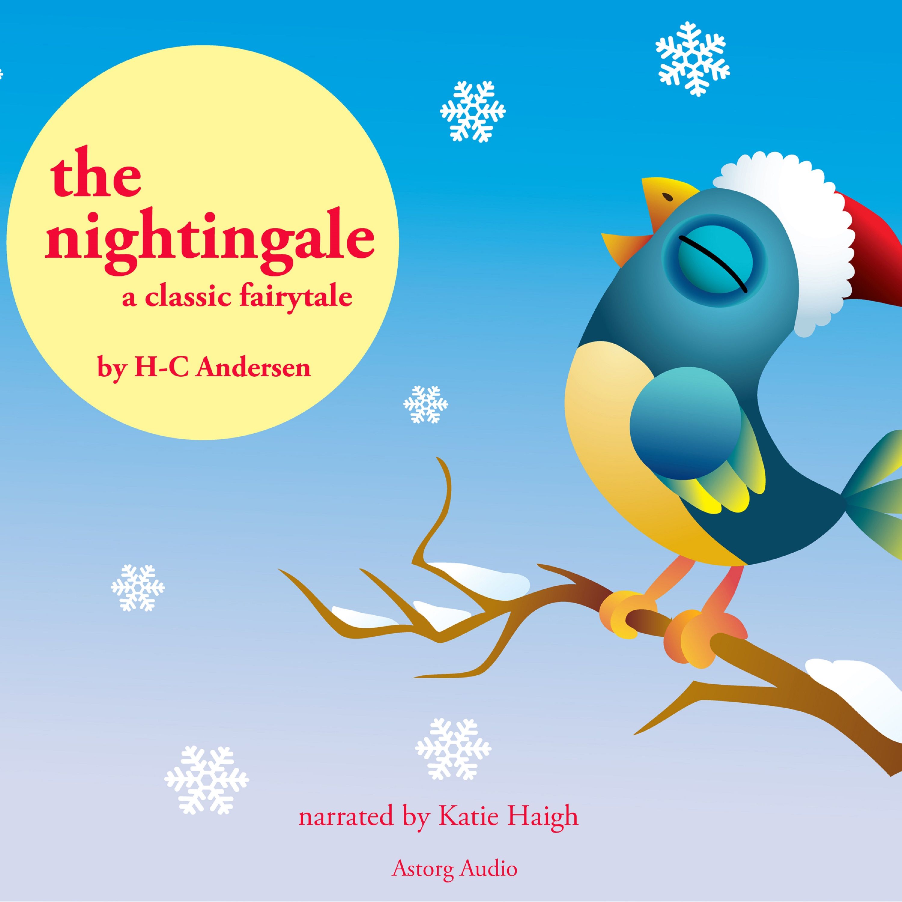The Nightingale, a Fairy Tale, audiobook by Hans Christian Andersen