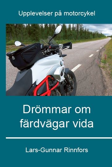 Drömmar om färdvägar vida, e-bog af Lars-Gunnar Rinnfors