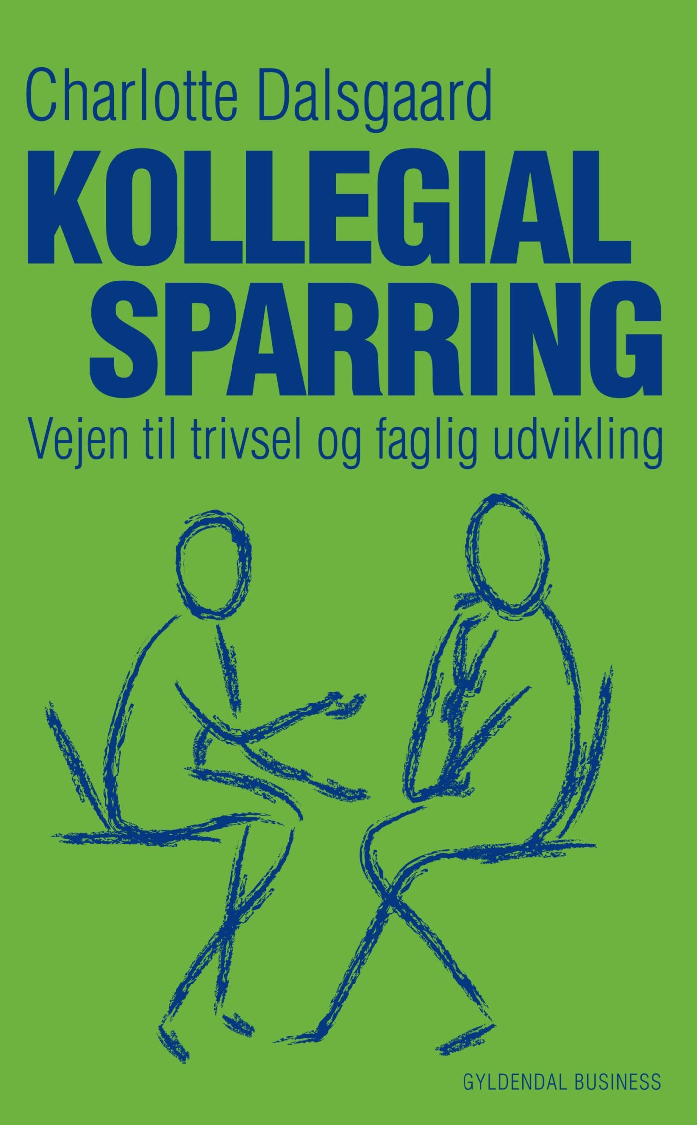 Kollegial sparring, e-bok av Charlotte Dalsgaard