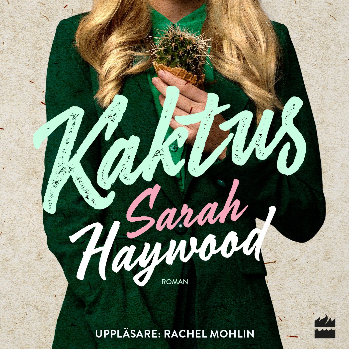 Kaktus, audiobook by Sarah Haywood